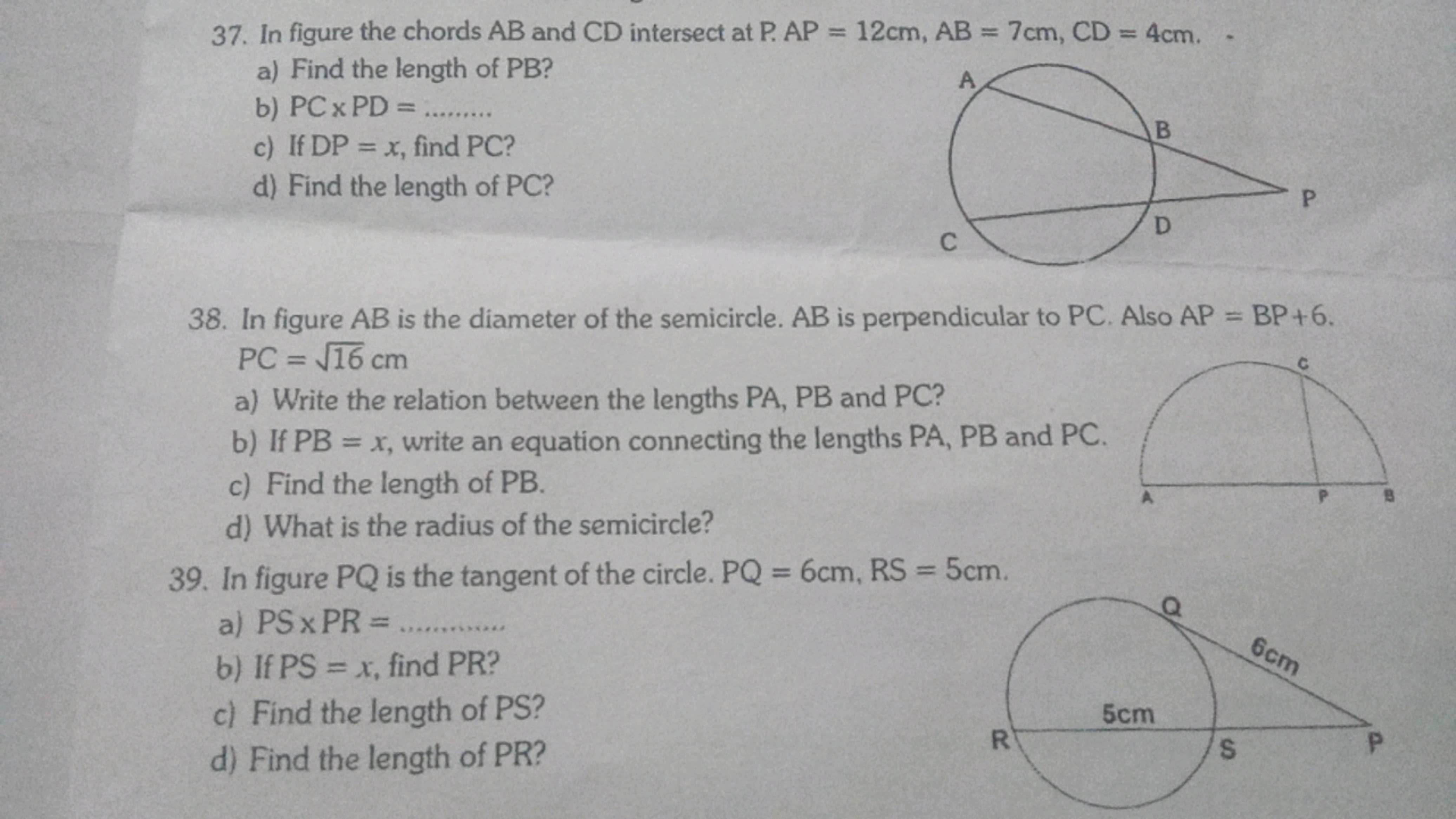 37. In figure the chords AB and CD intersect at P.AP=12 cm,AB=7 cm,CD=