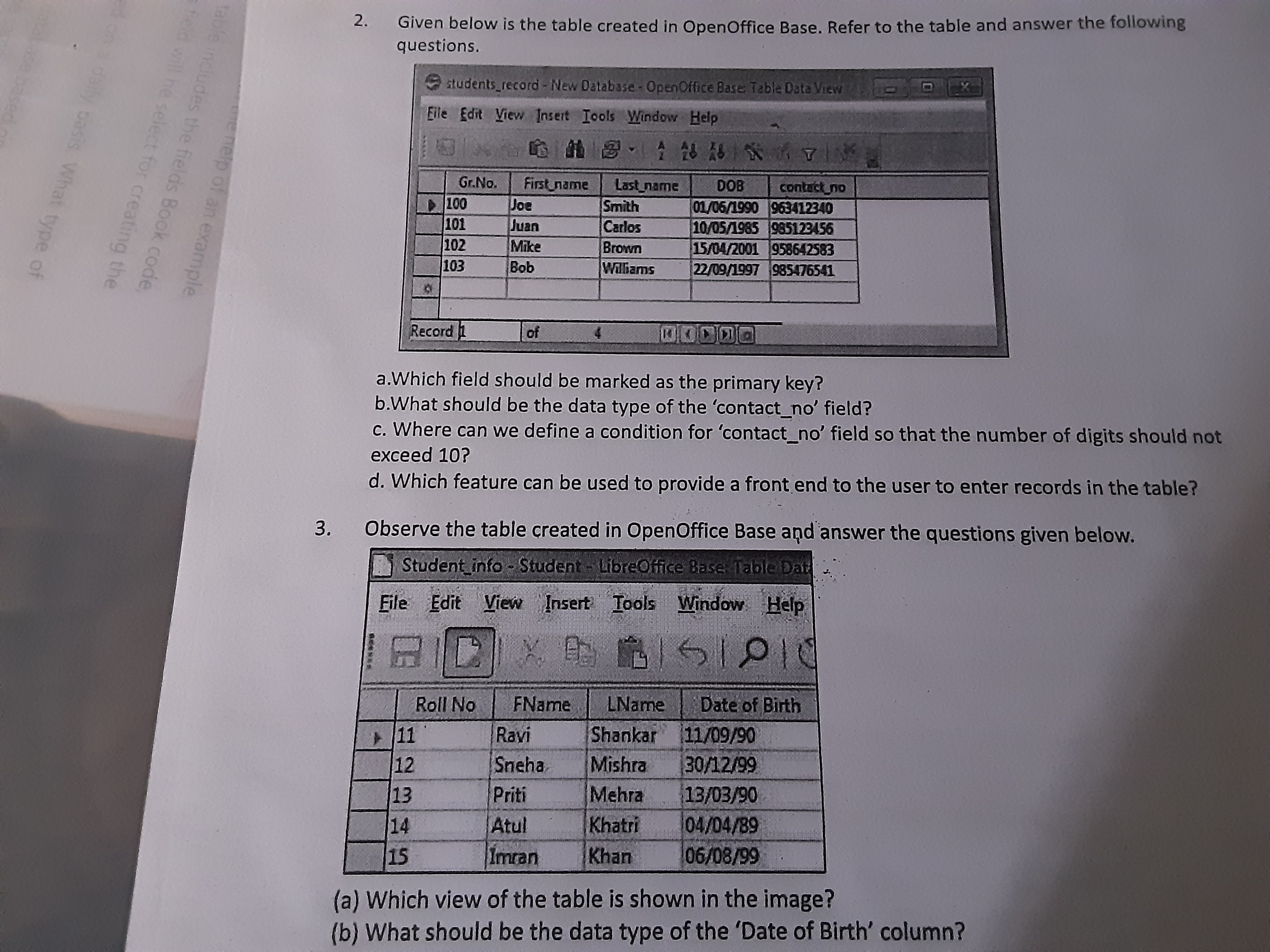 2. Given below is the table created in OpenOffice Base. Refer to the t