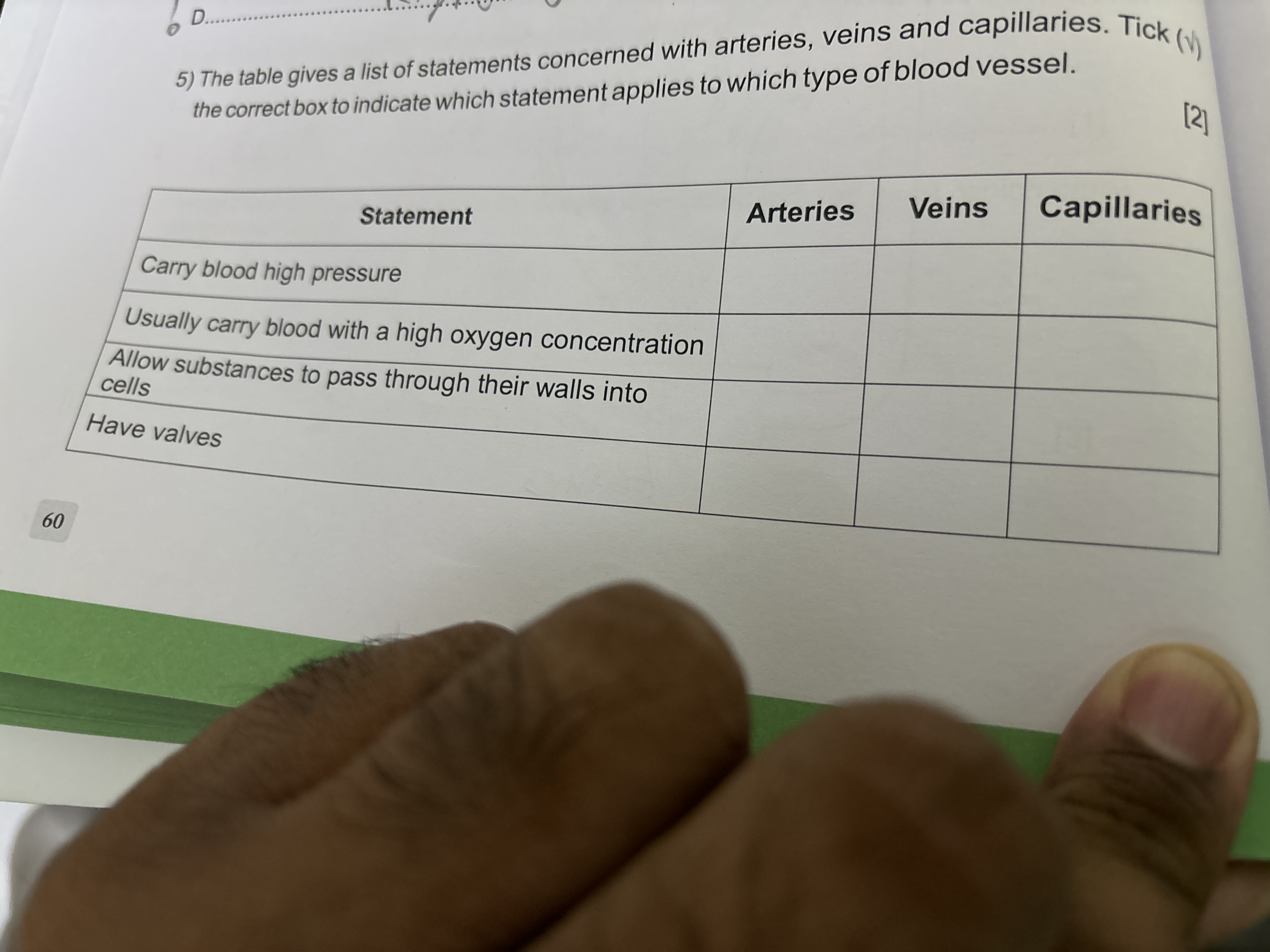 5) The table gives a list of statements concerned with arteries, veins