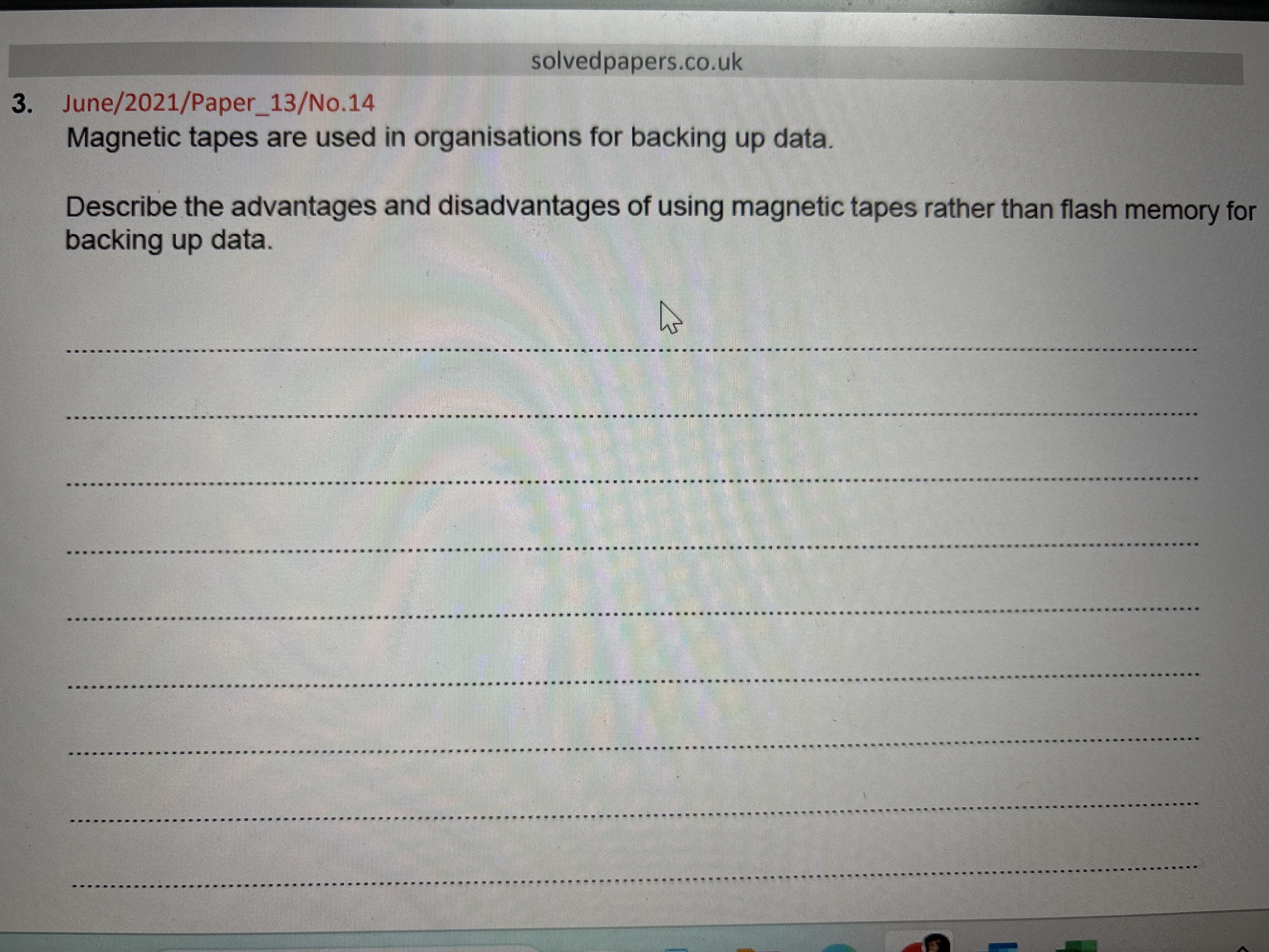 solvedpapers.co.uk
3. June/2021/Paper_13/No. 14

Magnetic tapes are us