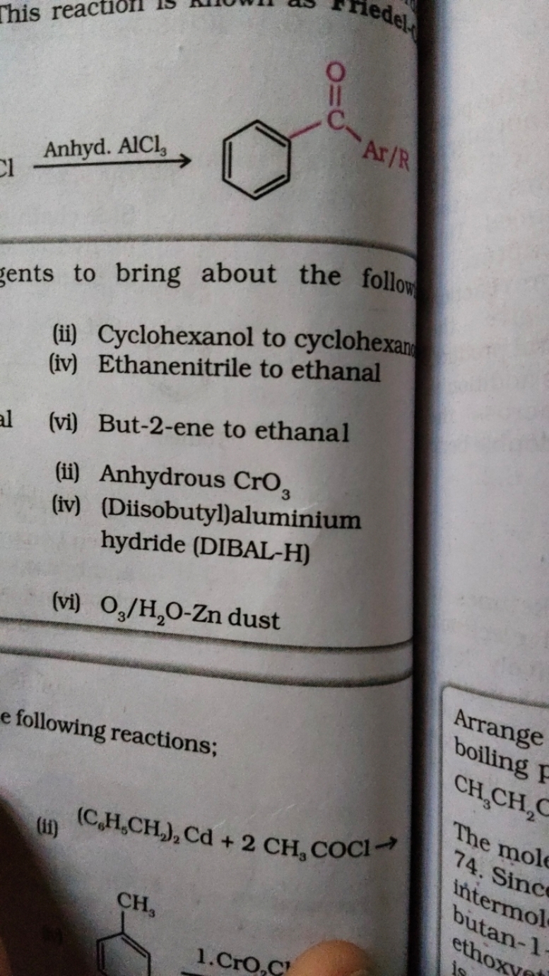  Anhyd. AlCl3​​
sents to bring about the follow
(ii) Cyclohexanol to c