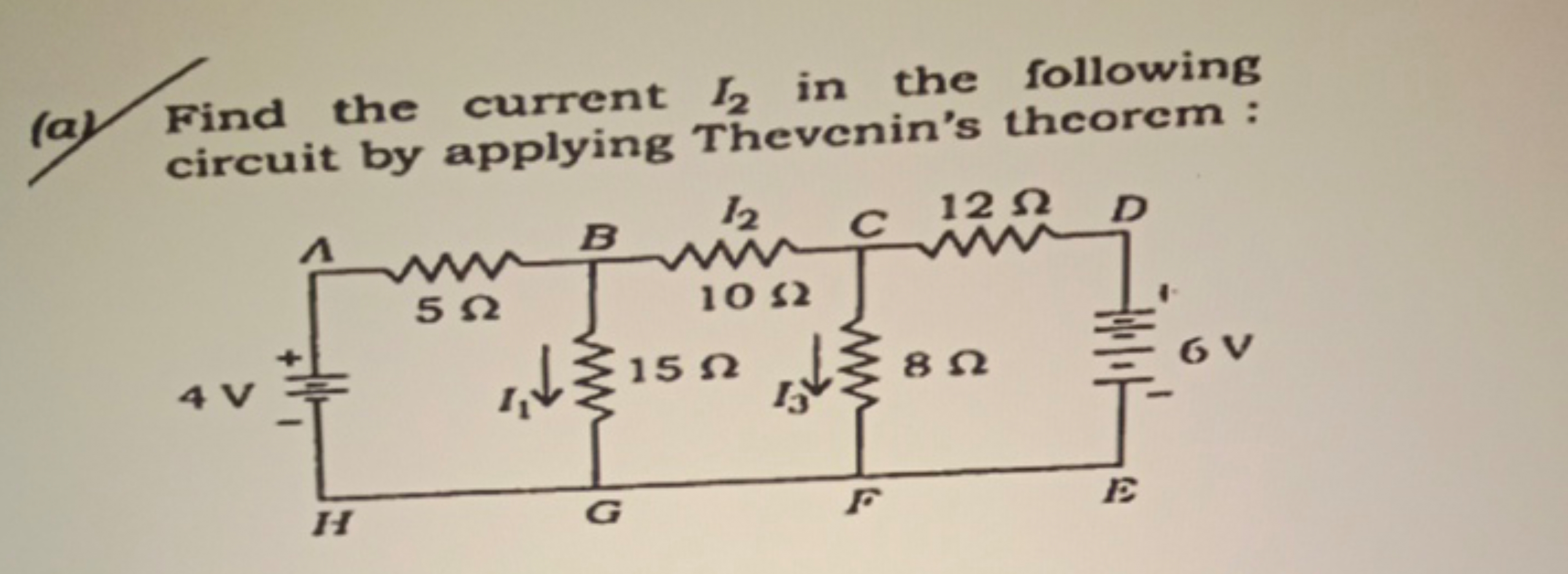 (a) Find the current I2​ in the following circuit by applying Thevenin