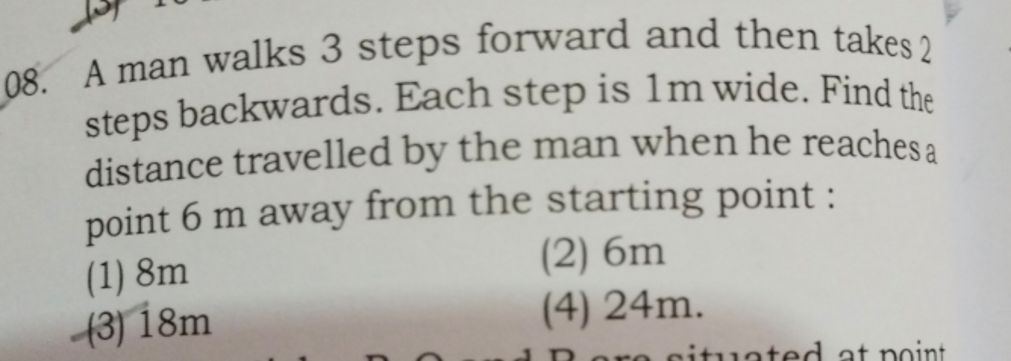 08. A man walks 3 steps forward and then takes 2 steps backwards. Each