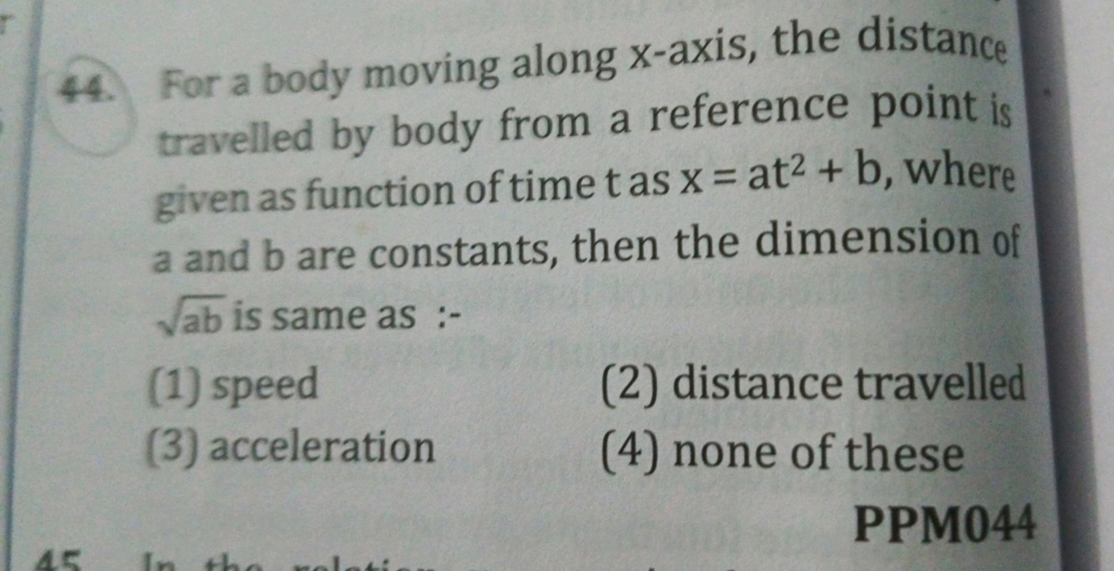 For a body moving along x-axis, the distance travelled by body from a 