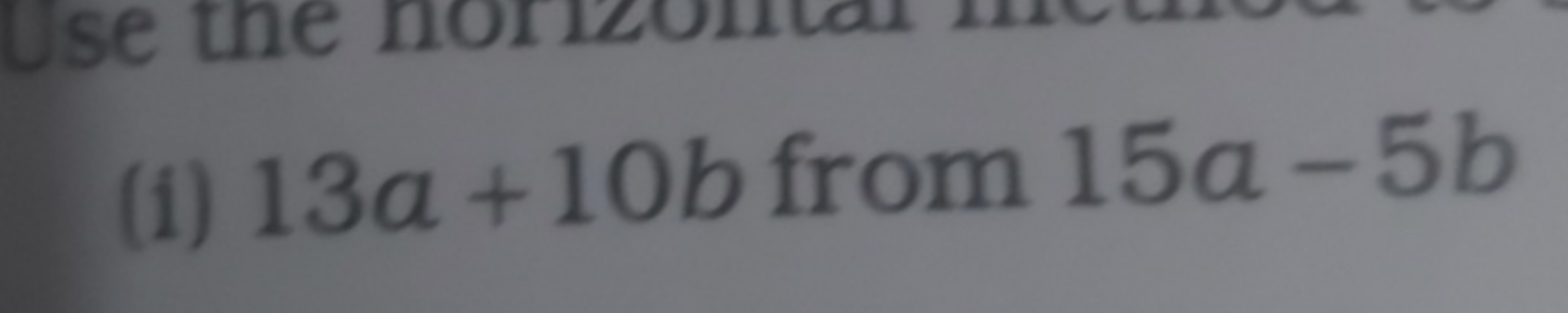 (i) 13a+10b from 15a−5b