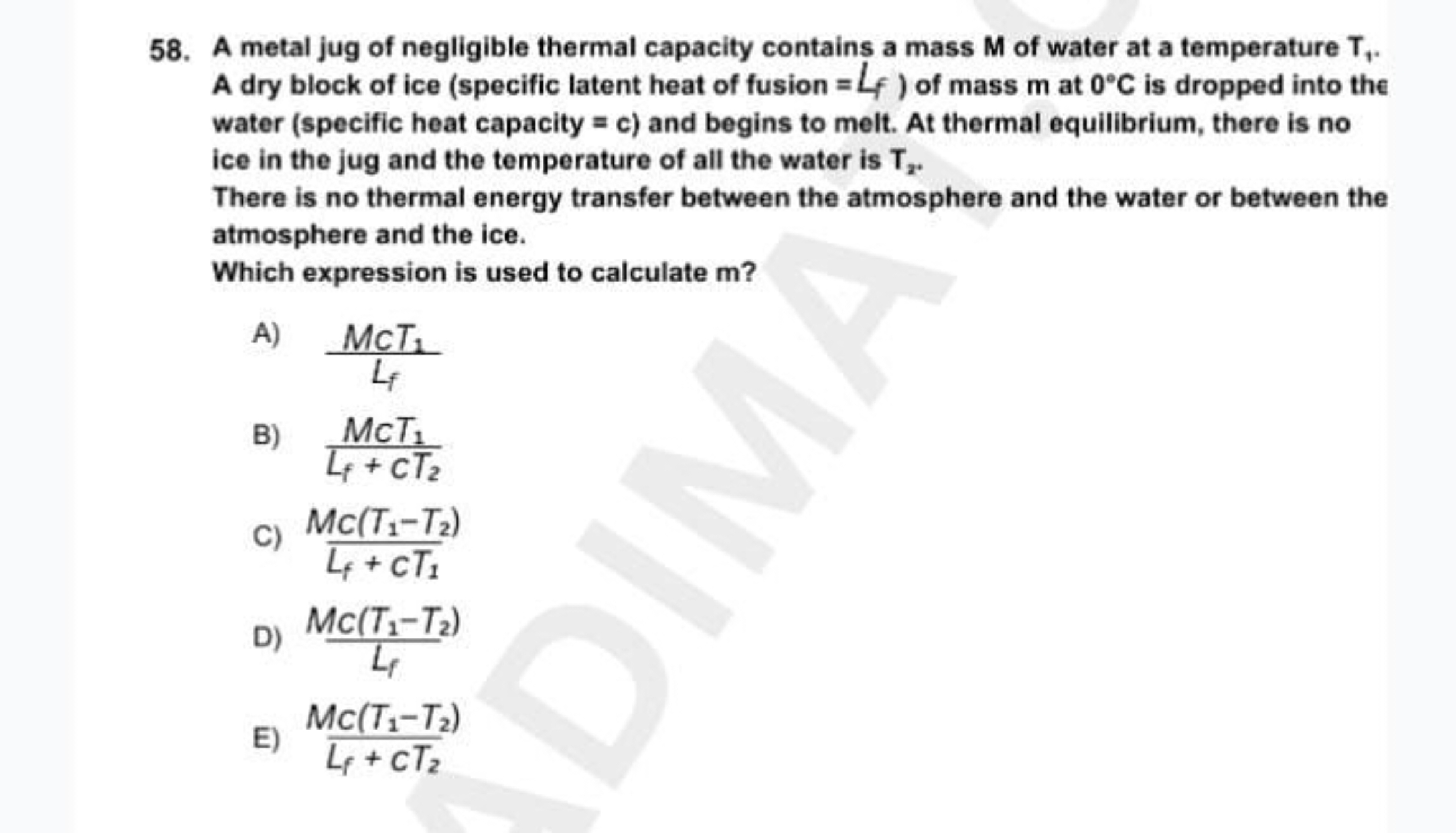 58. A metal jug of negligible thermal capacity contains a mass M of wa