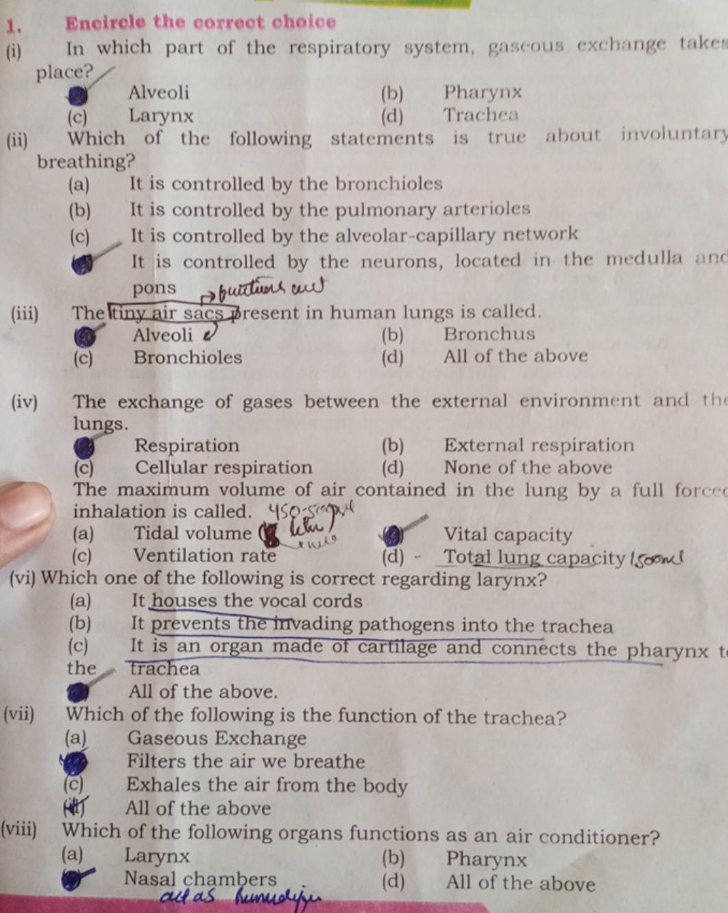 1. Encircle the correct choloe
(i) In which part of the respiratory sy