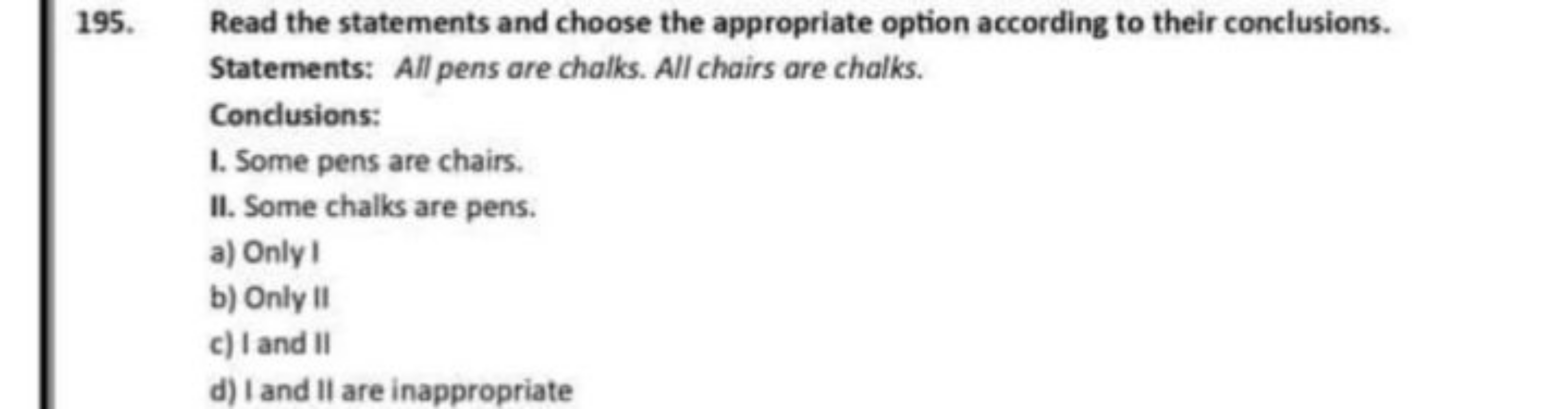 195. Read the statements and choose the appropriate option according t