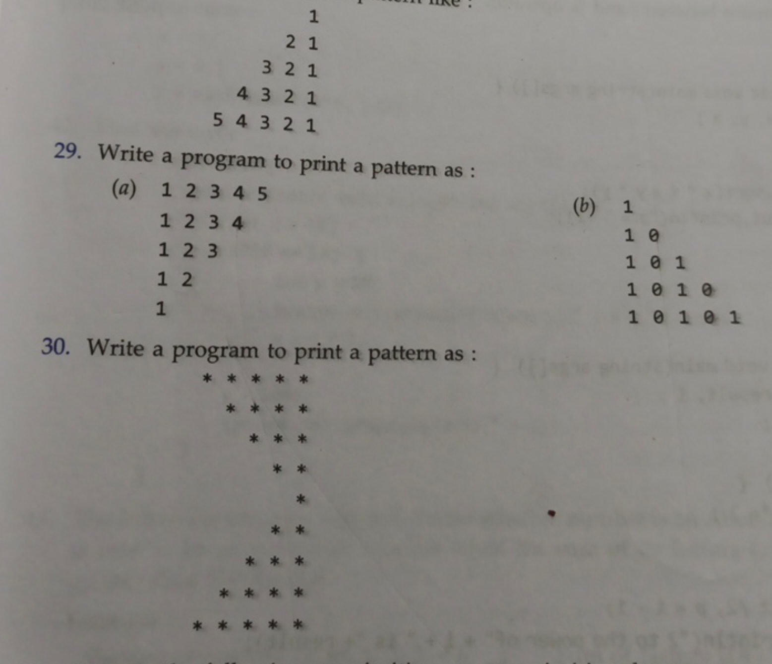 
29. Write a program to print a pattern as :
(a) 12345
1234
123
12
1
(