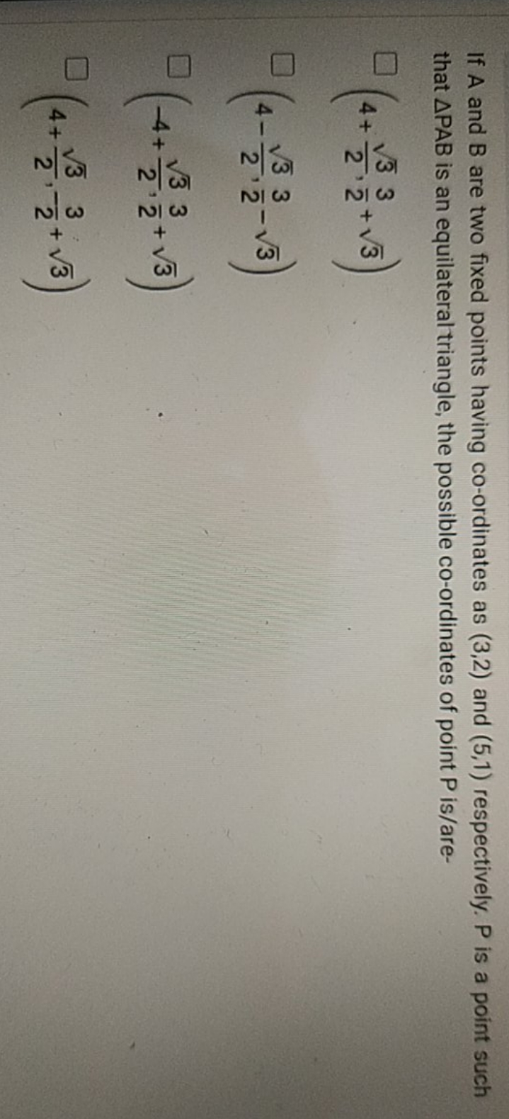 If A and B are two fixed points having co-ordinates as (3,2) and (5,1)