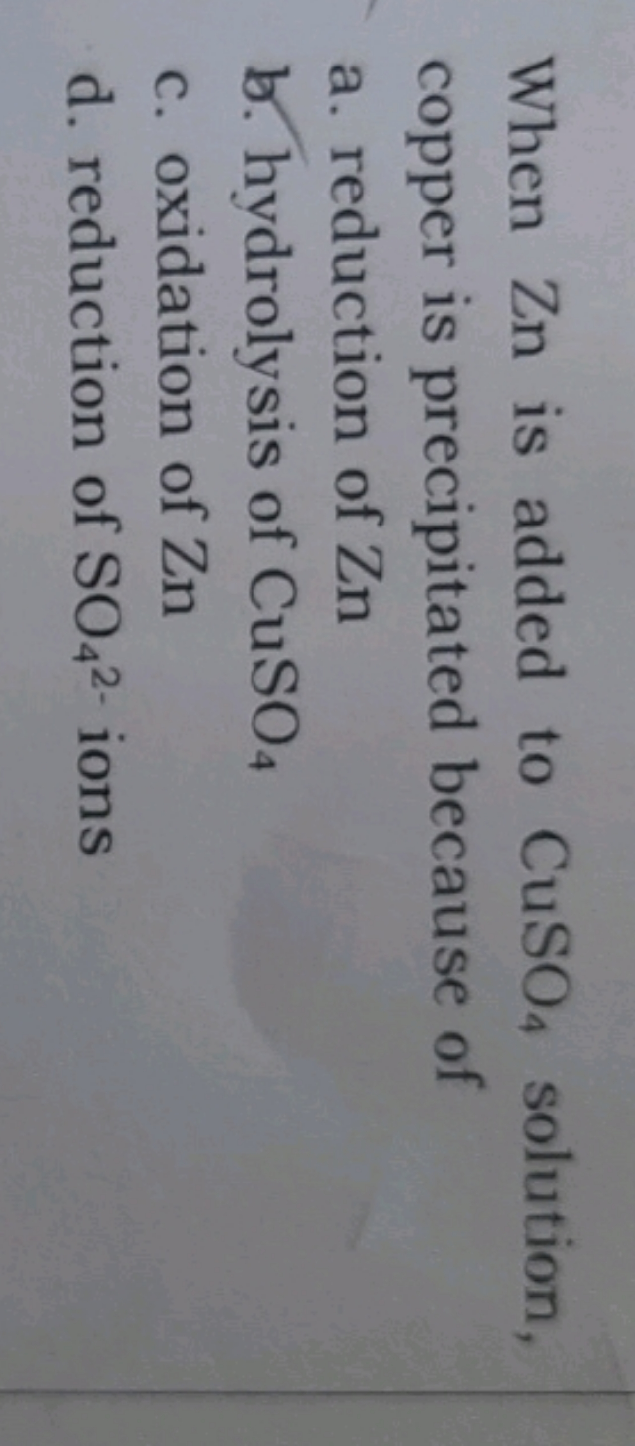 When Zn is added to CuSO4​ solution, copper is precipitated because of