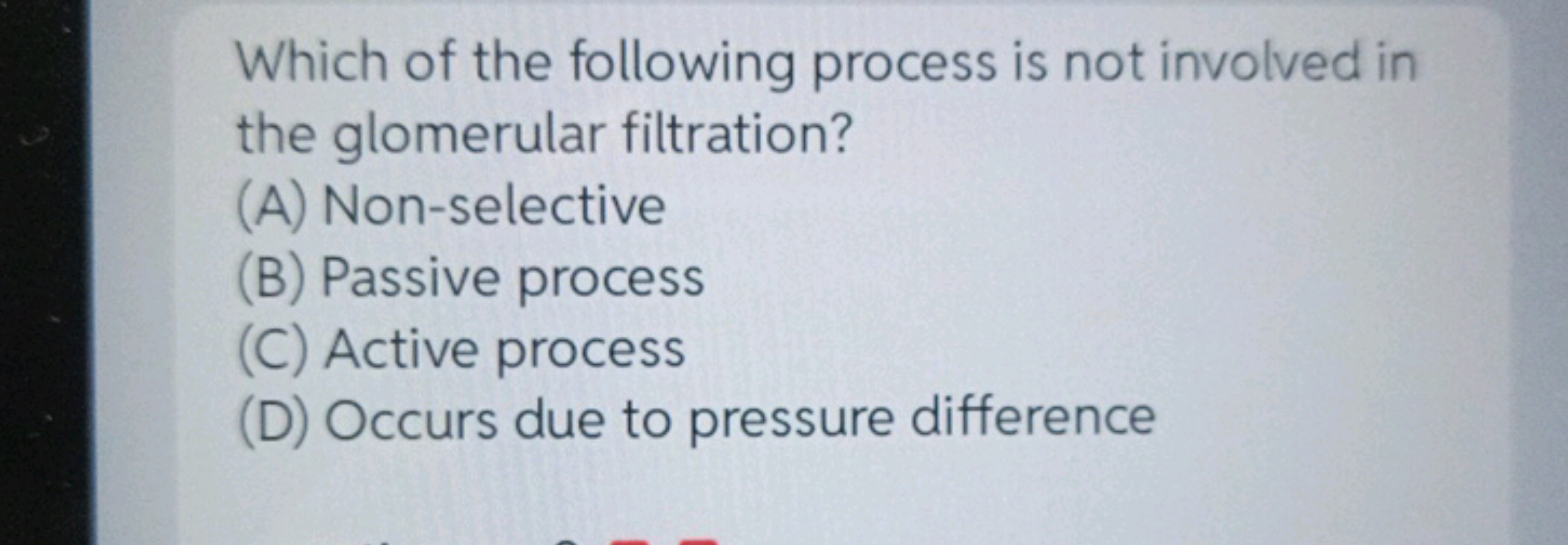 Which of the following process is not involved in the glomerular filtr