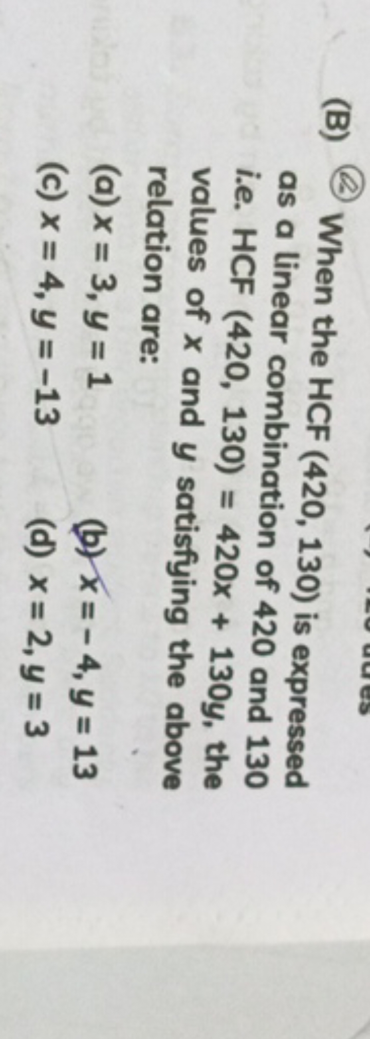 (B) When the HCF(420,130) is expressed as a linear combination of 420 