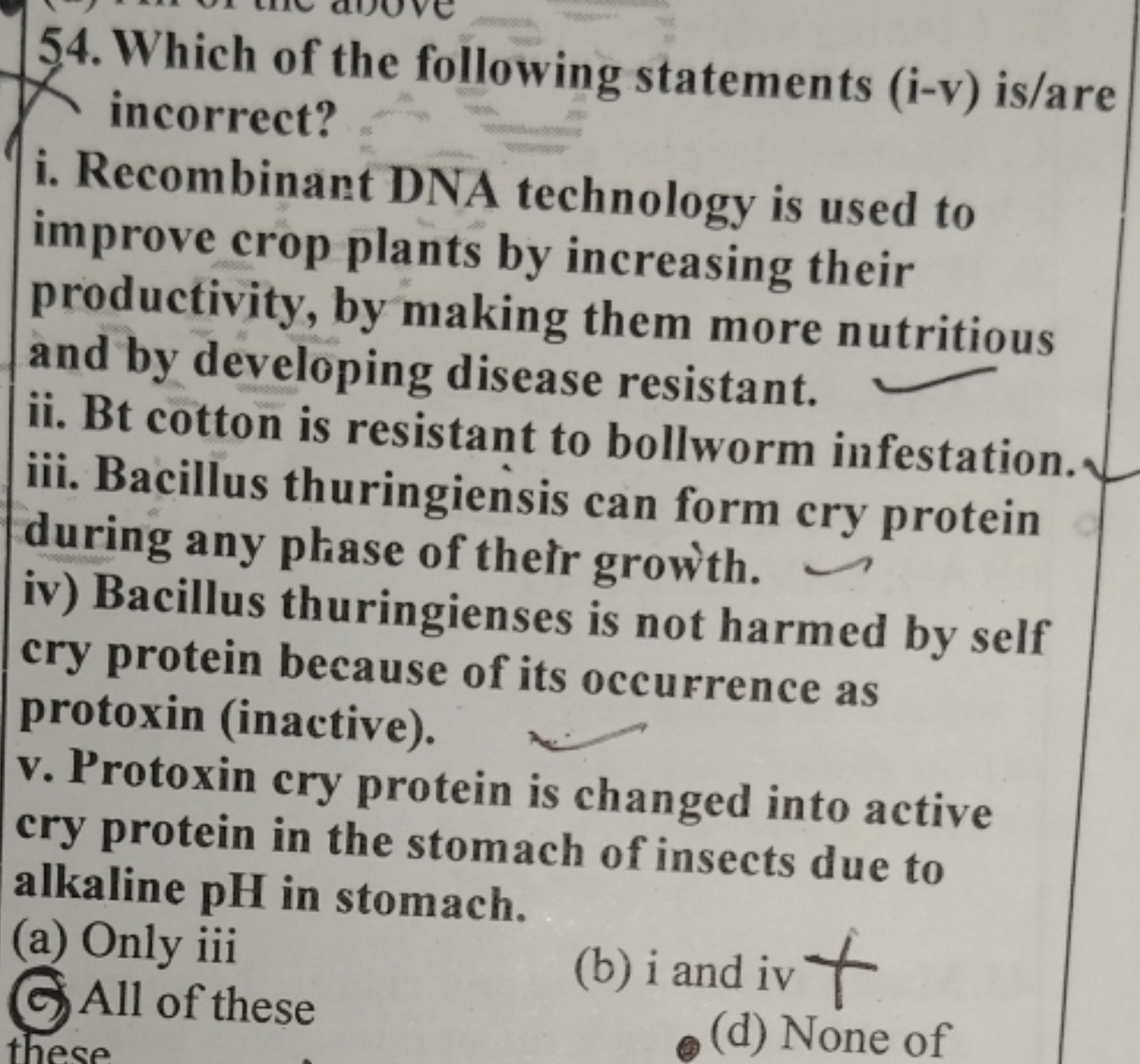 54. Which of the following statements (i-v) is/are incorrect?
i. Recom