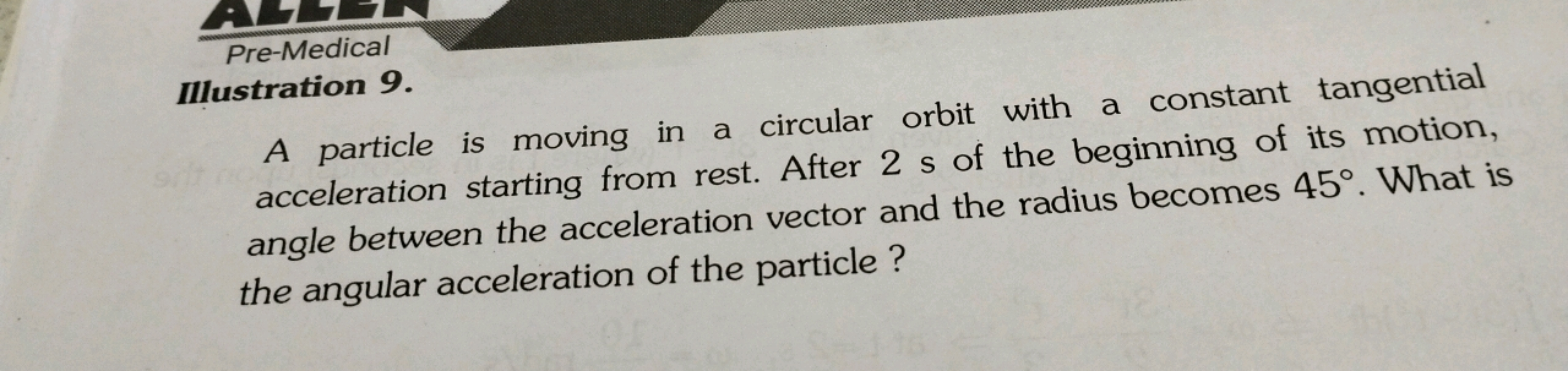 Pre-Medical
A particle is moving in a circular orbit with a constant t