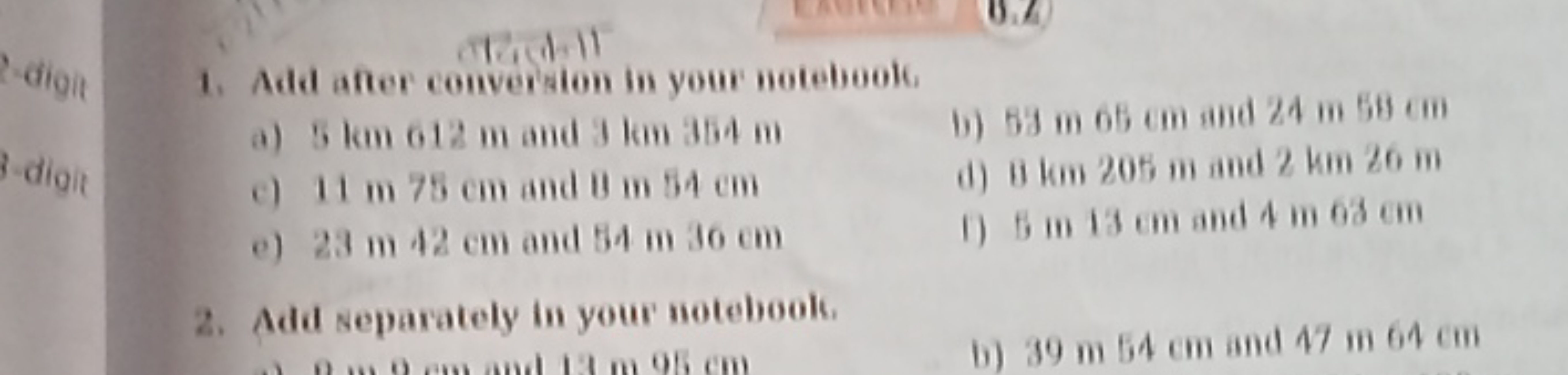 बद्याl
1. Add after converston in your notebook.
a) 5 km 612 m and 3 k