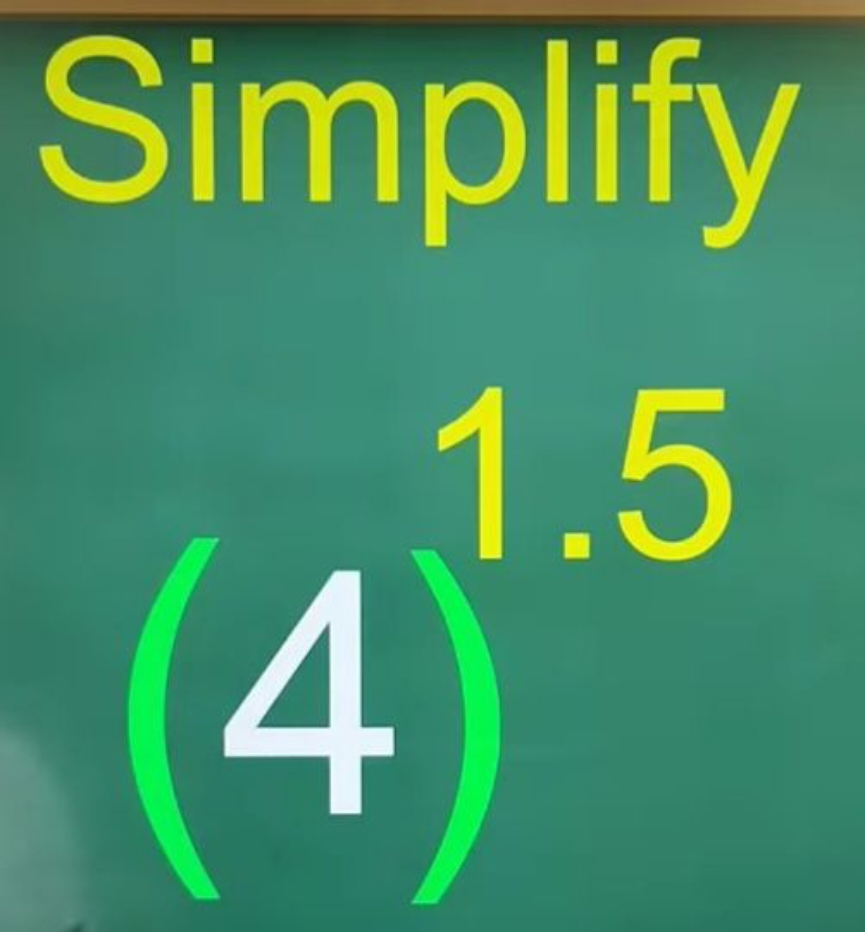 Simplify
(4)1.5