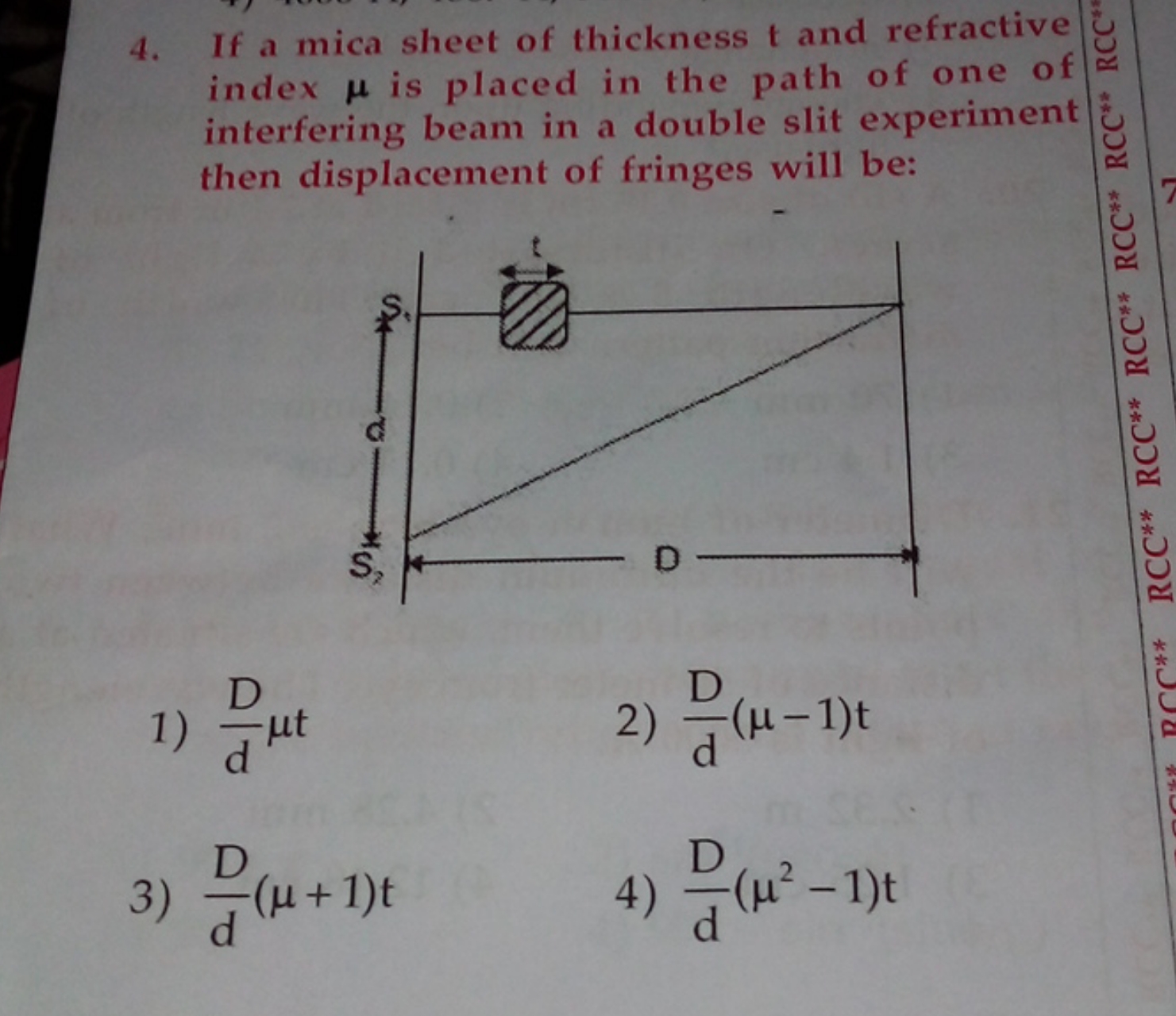 4. If a mica sheet of thickness t and refractive index μ is placed in 