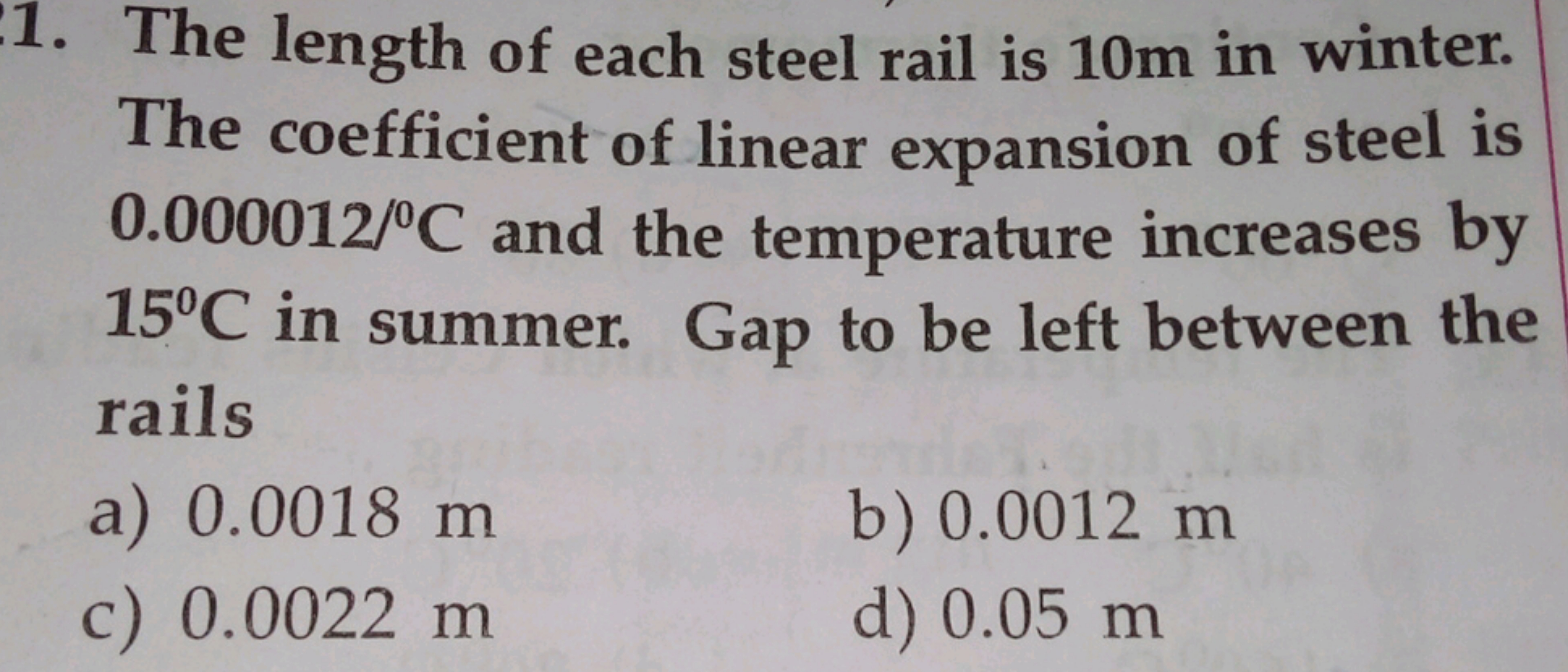 1. The length of each steel rail is 10m in winter.
The coefficient of 