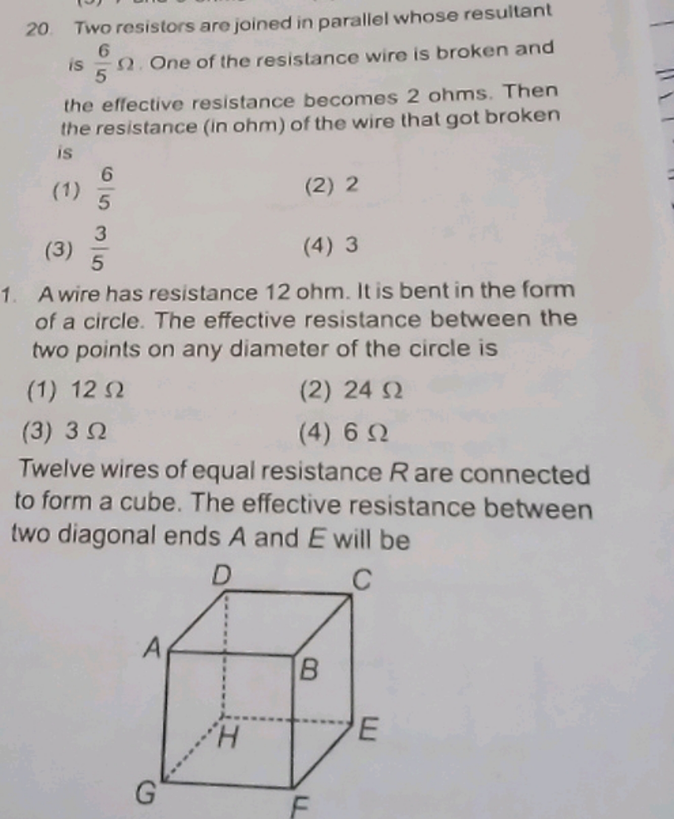 20 Two resistors are joined in parallel whose resultant is 56​Ω. One o