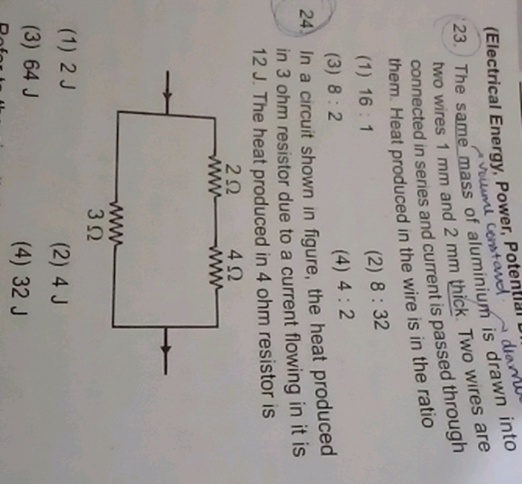 (Electrical Energy, Power, Potent
23. The same mass of aluminium is dr