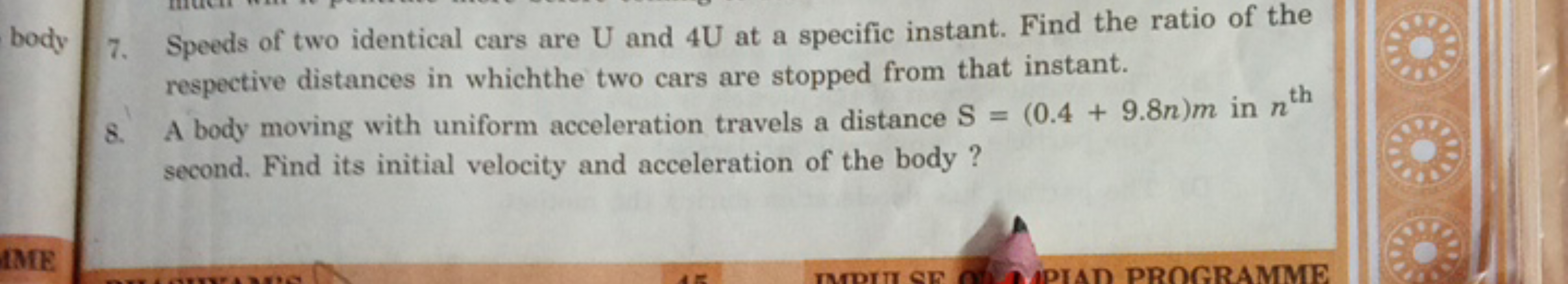 7. Speeds of two identical cars are U and 4 U at a specific instant. F