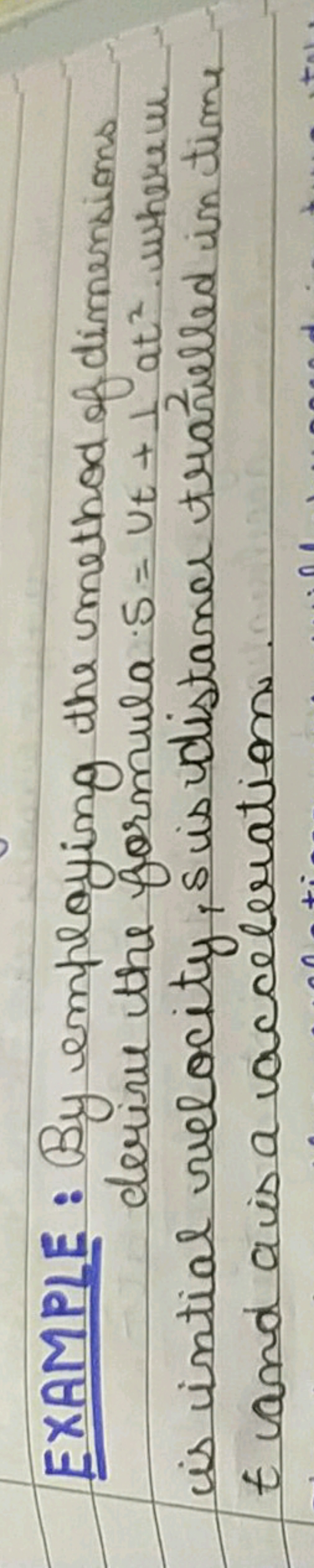 EXAMPLE: By employing the umethod of dimensions derive the formula S=v