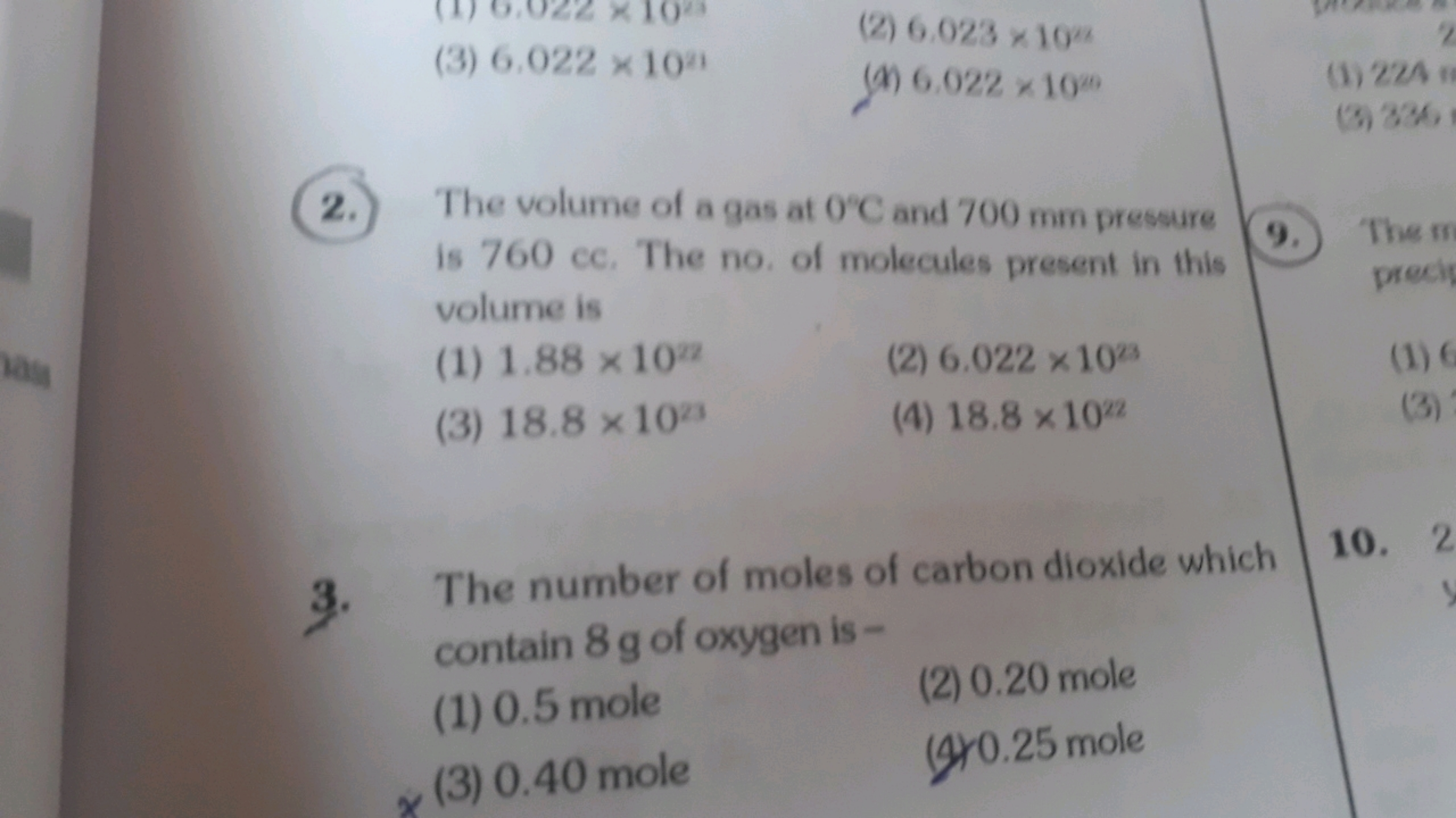 (3) 6.022×1021
(2) 6.023×1023
(4) 6.022×1020
2.) The volume of a gas a