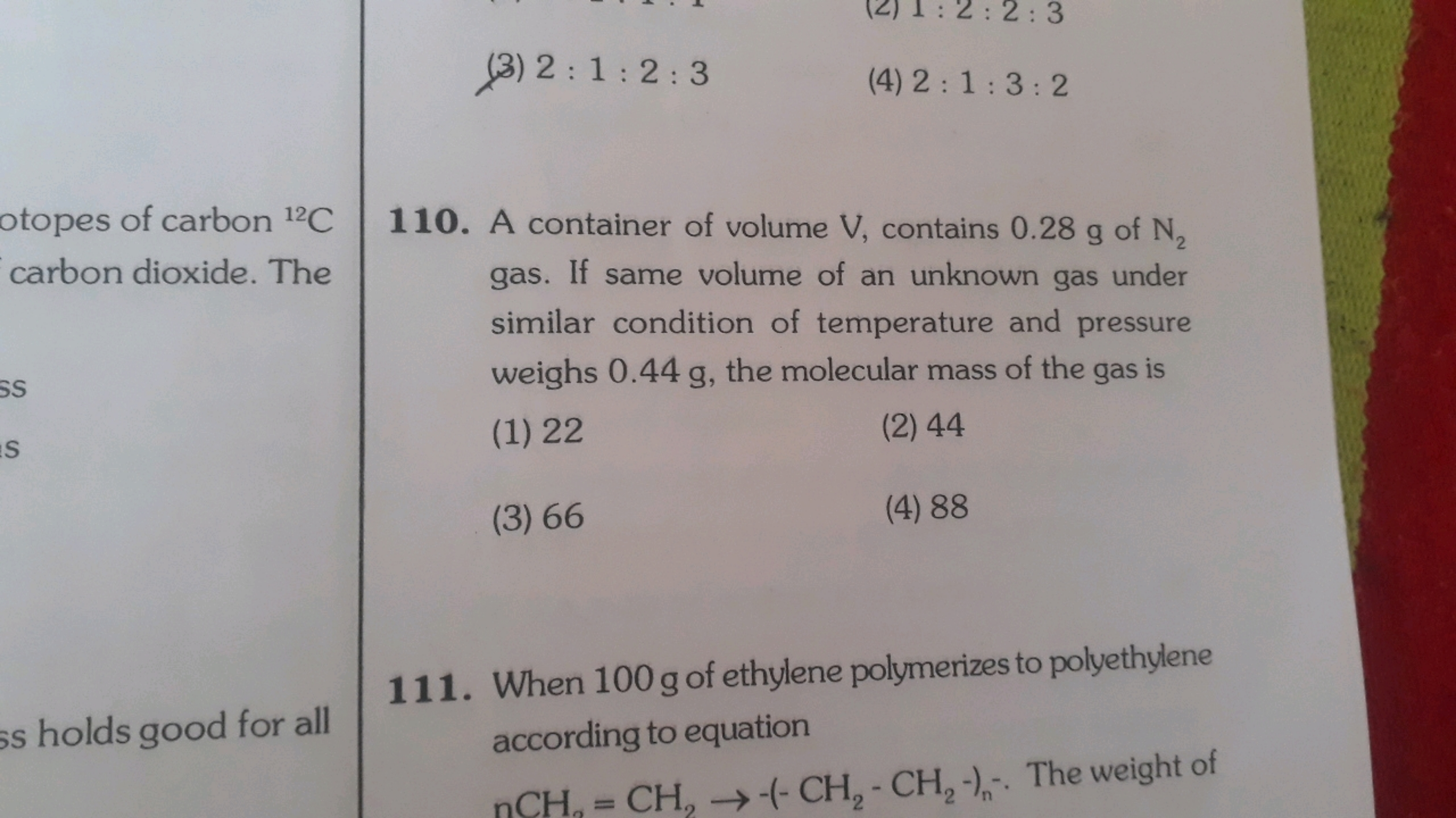 (3) 2:1:2:3
(4) 2:1:3:2
otopes of carbon 12C carbon dioxide. The
s
s h