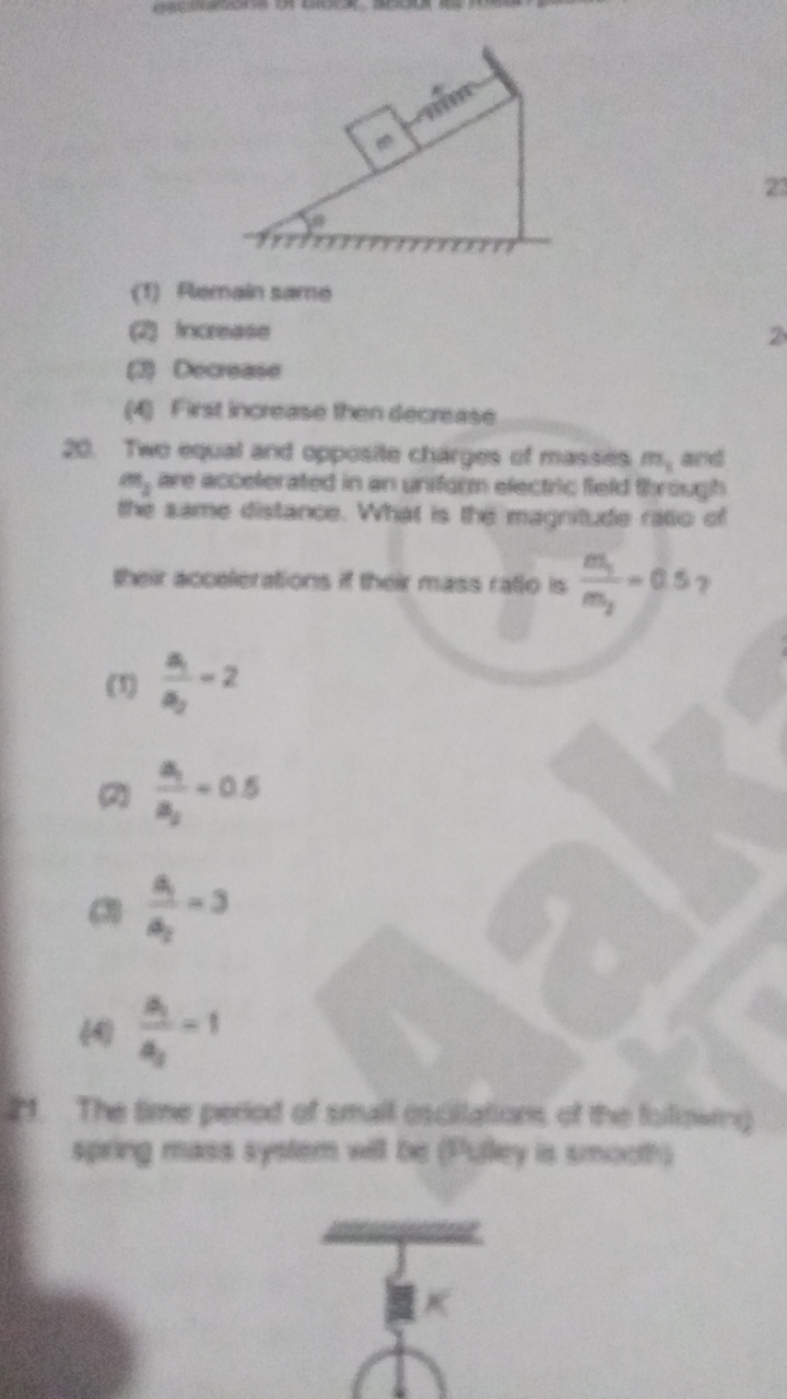 2
(1) flemain same
(a) increwase
(2) Decrease
(1) First increase then 