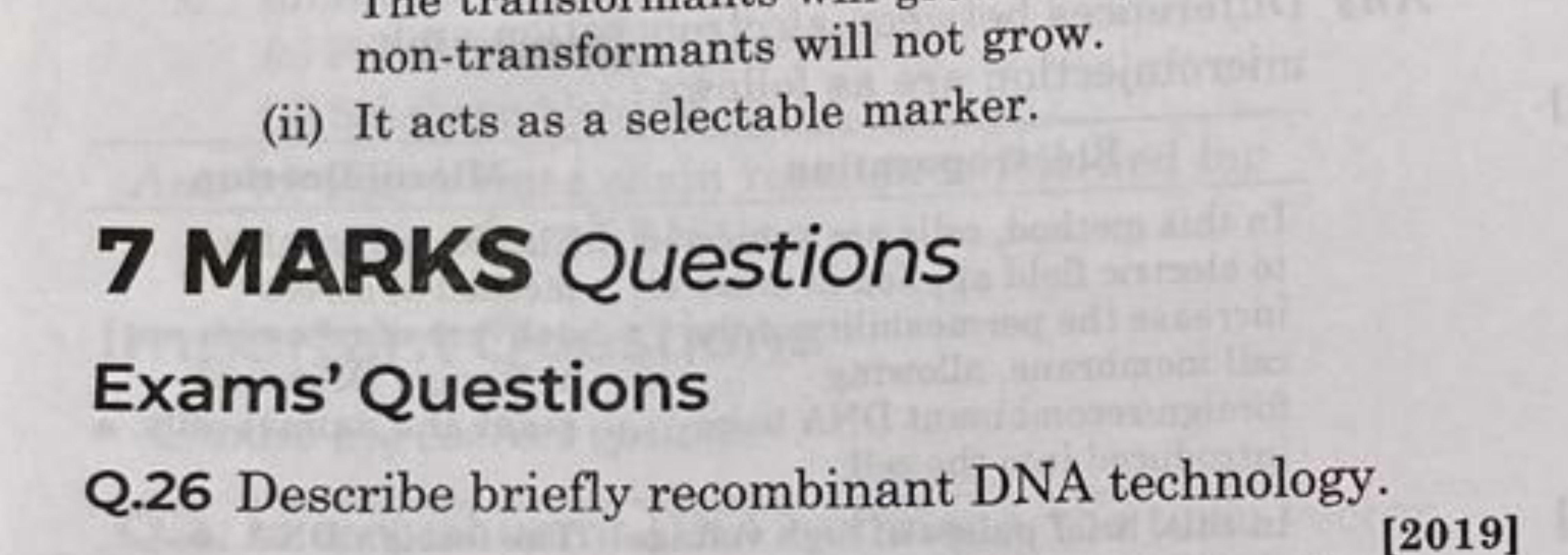 non-transformants will not grow.
(ii) It acts as a selectable marker.
