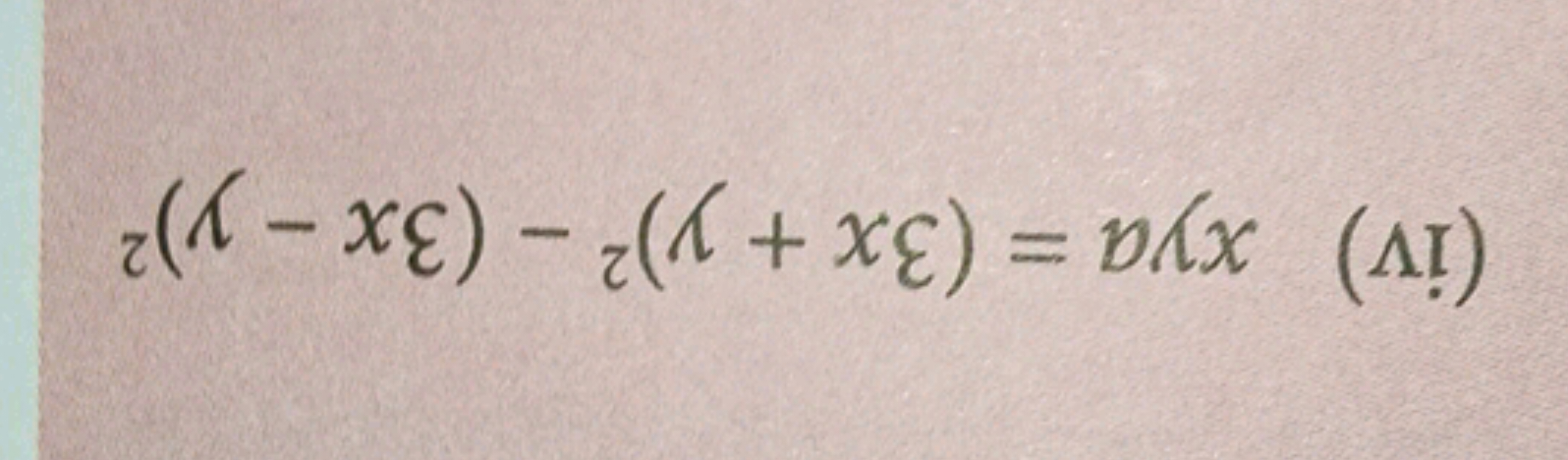 (iv) xya=(3x + y)² - (3x - y)2