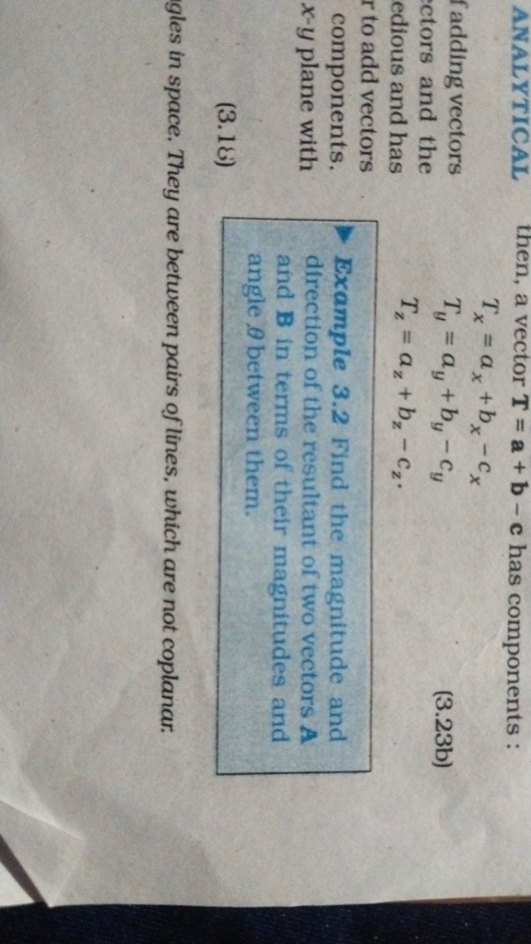 ANALYTICAL
then, a vector T=a+b−c has components :
fadding vectors cto