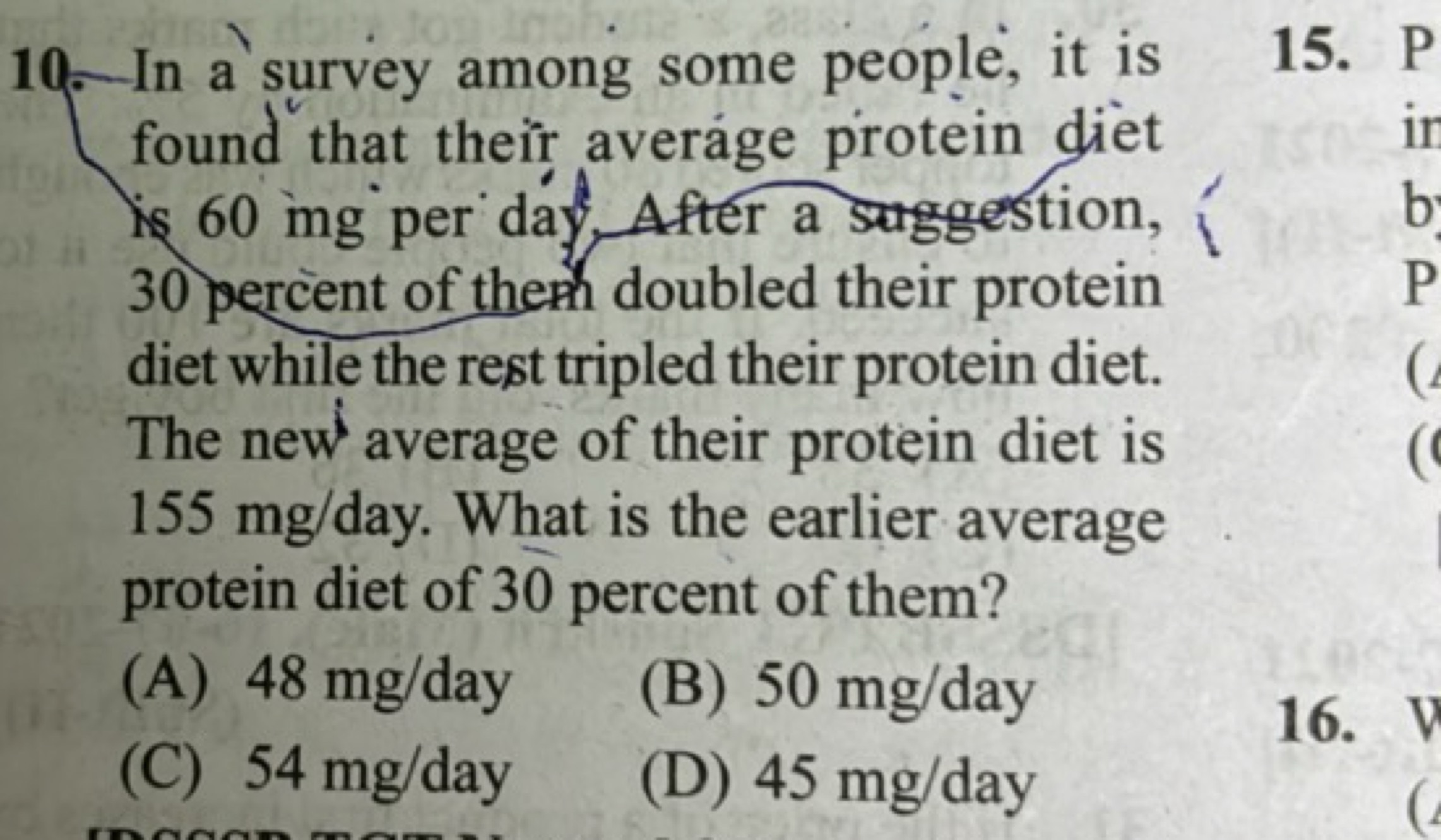 10- In a survey among some people, it is found that their average prot