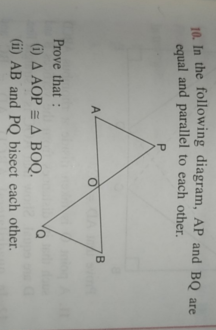 10. In the following diagram, AP and BQ are equal and parallel to each