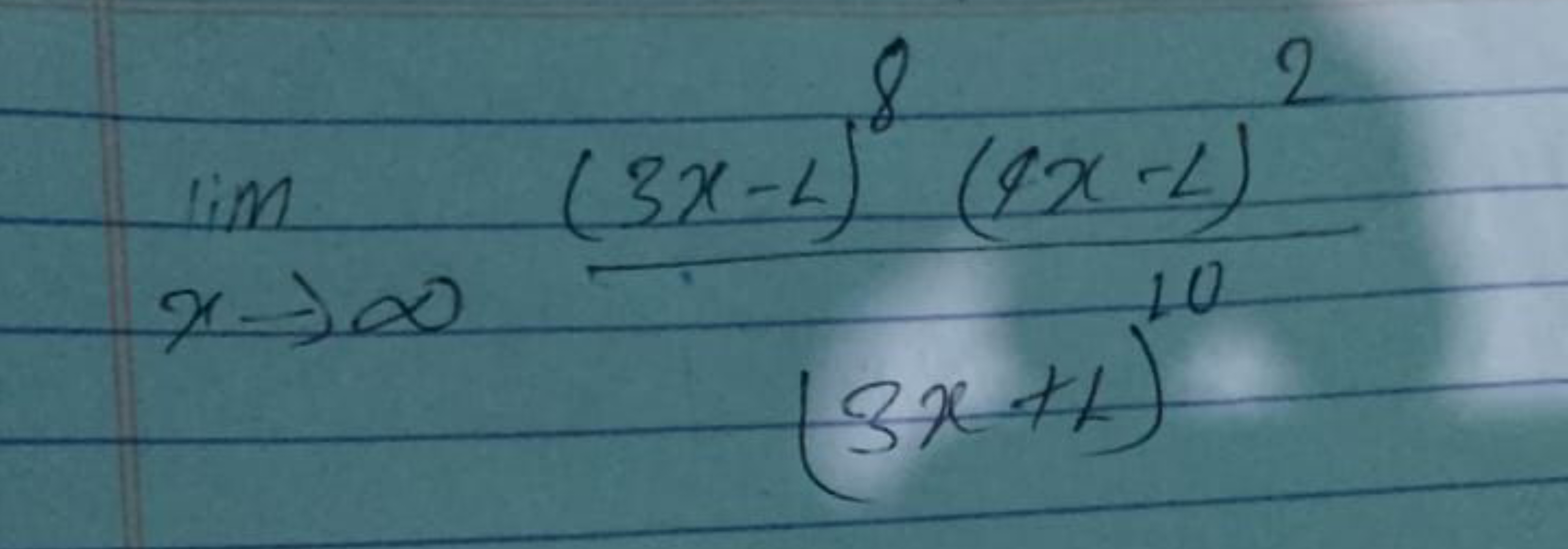 limx→∞​(3x+1)10(3x−2)8(4x−2)2​