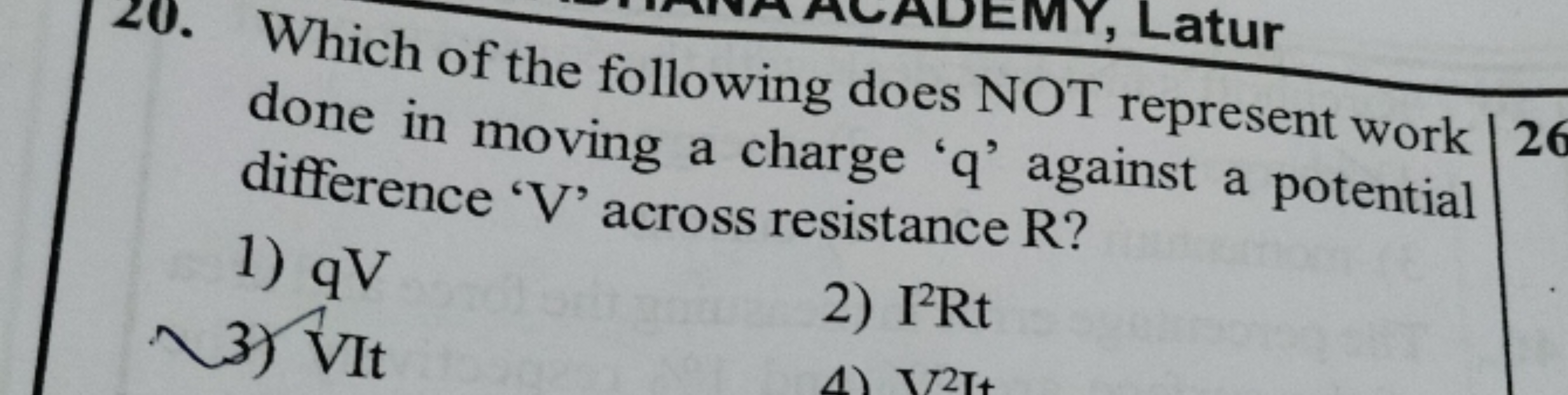 M
IY, Latur
Which of the following does NOT represent work | 26
done i