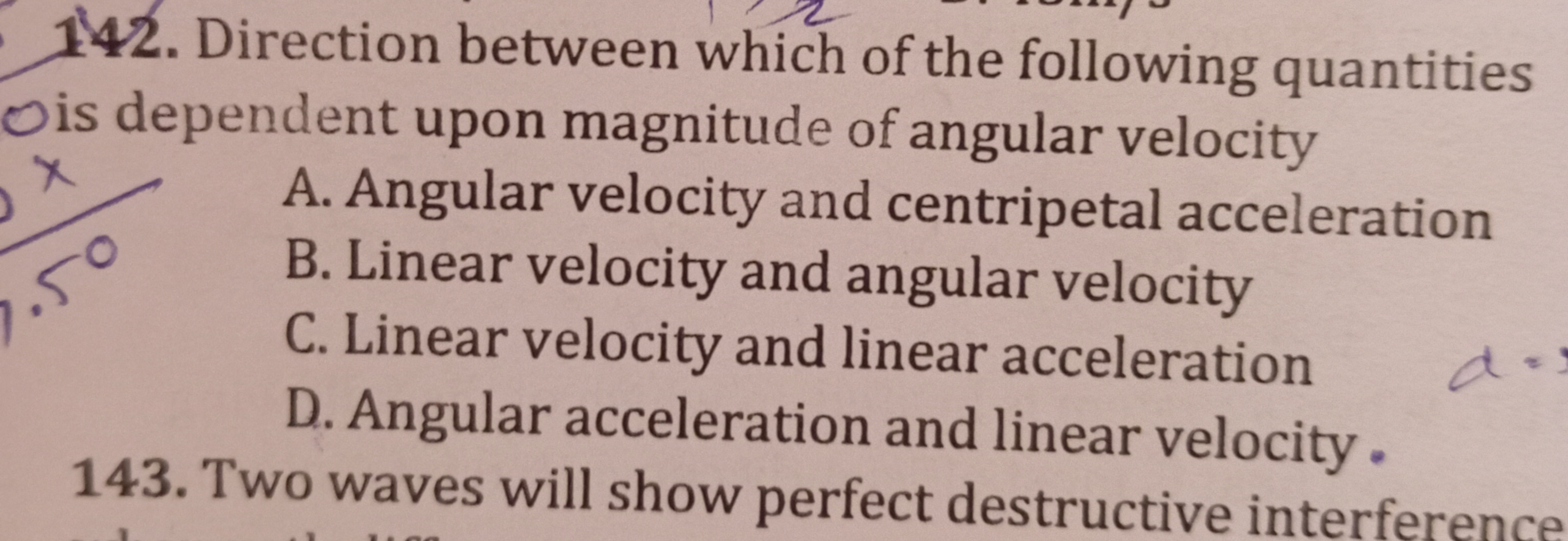 142. Direction between which of the following quantities ois dependent