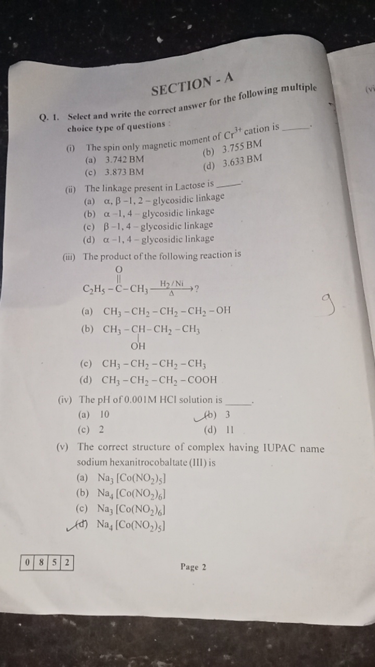 SECTION - A
Q. 1. Select and write the correct answer for the followin