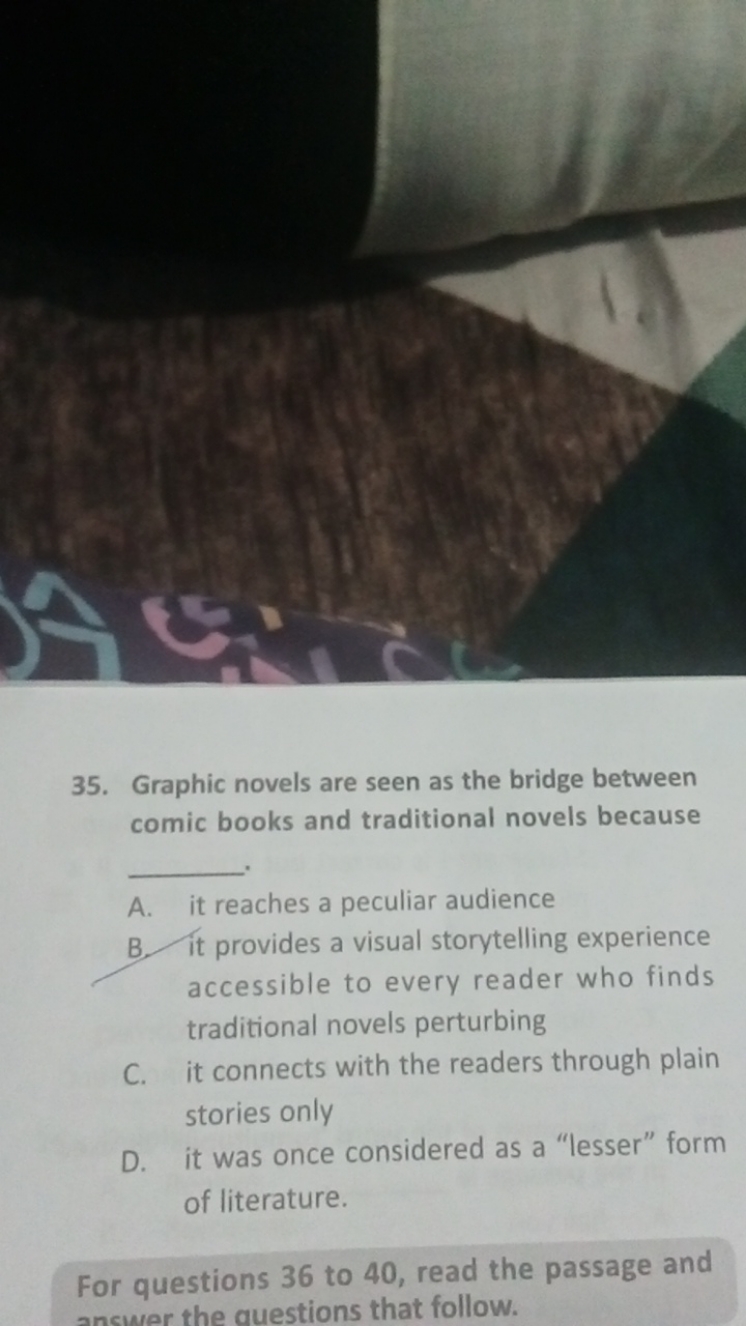 35. Graphic novels are seen as the bridge between comic books and trad