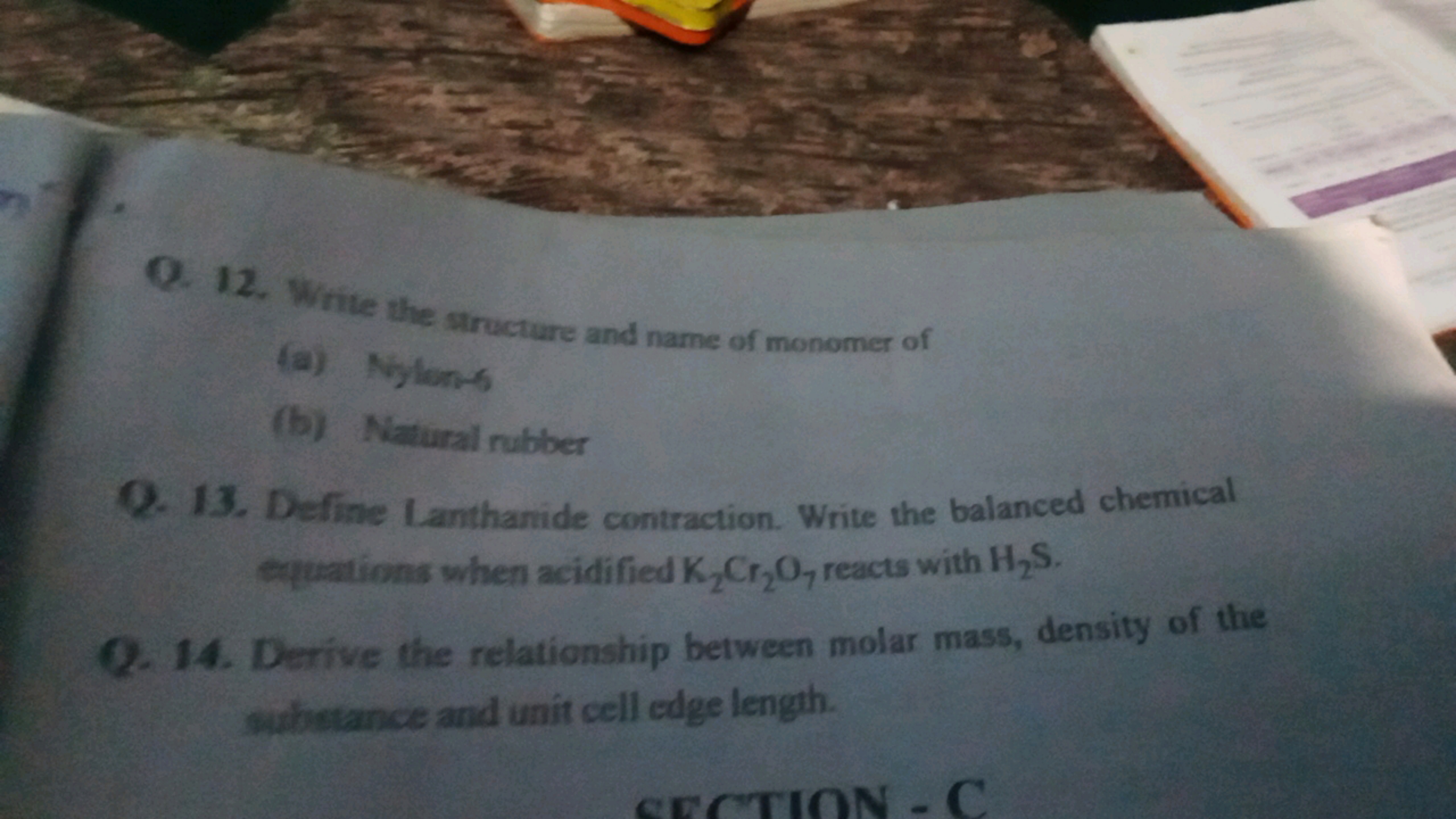 Q. 12. Write the structure and name of monomer of
4a) Nylon-s
(b) Niri