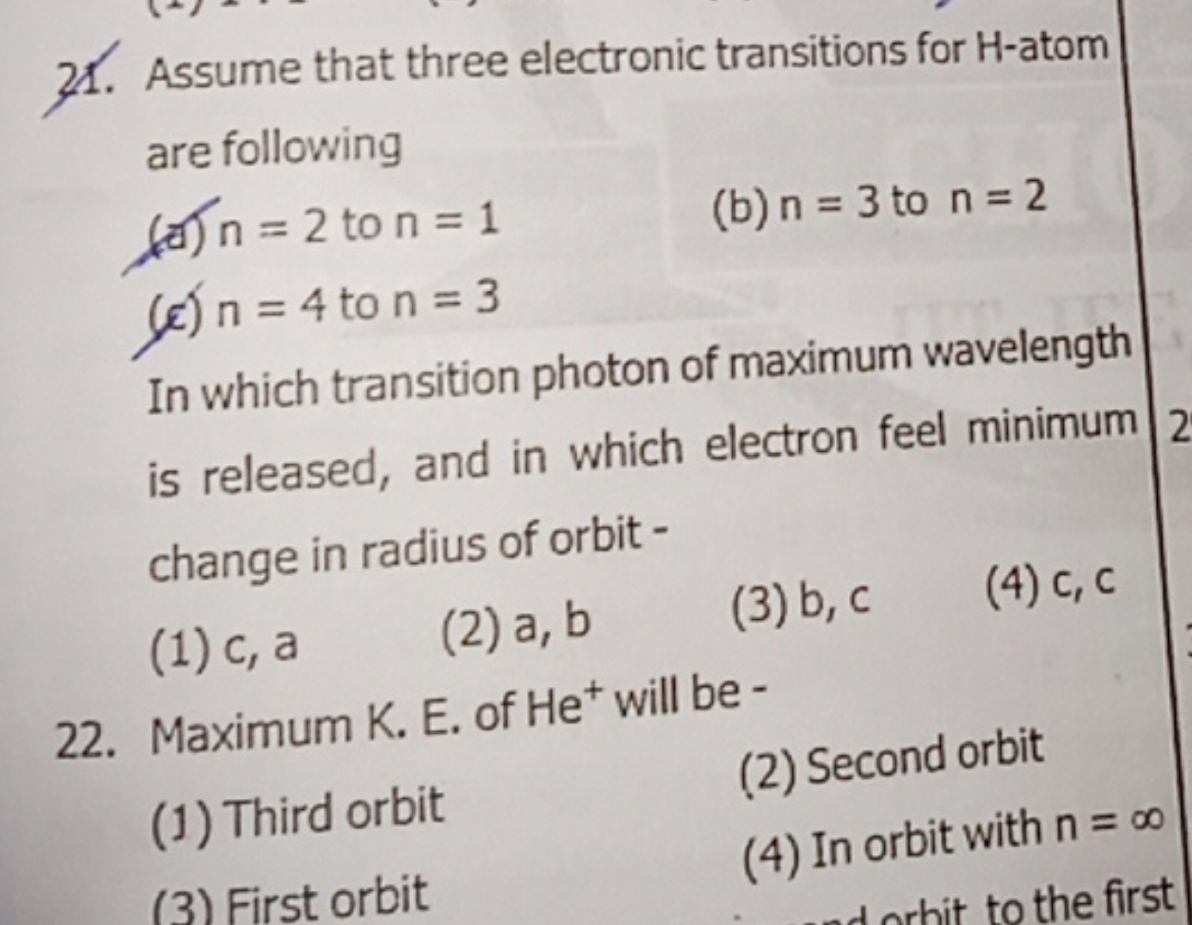 21. Assume that three electronic transitions for H -atom are following