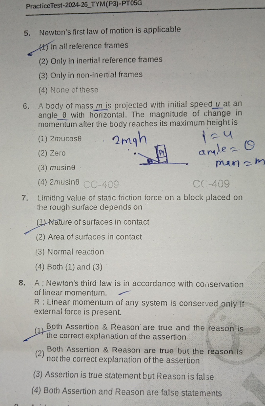 PracticeTest-2024-26_TYM(P3)-PT05G
5. Newton's first law of motion is 