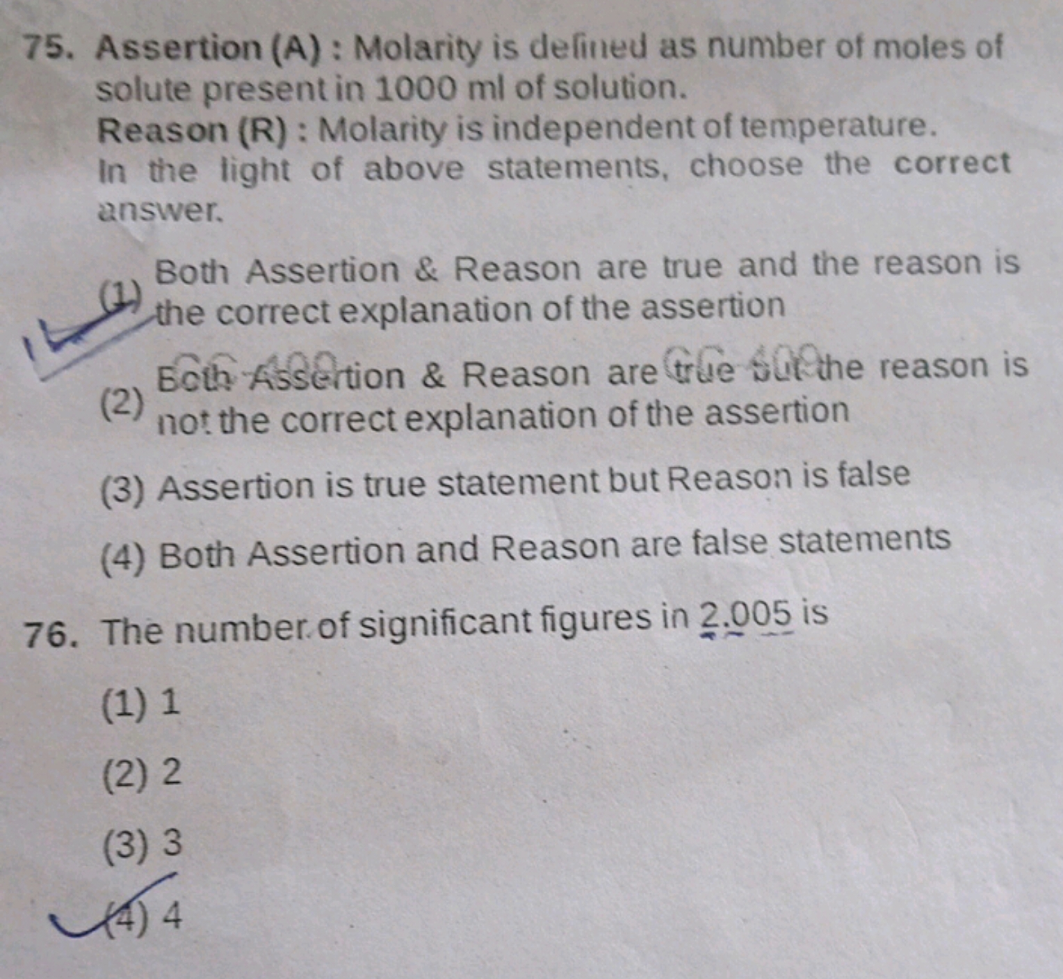 75. Assertion (A) : Molarity is defined as number of moles of solute p