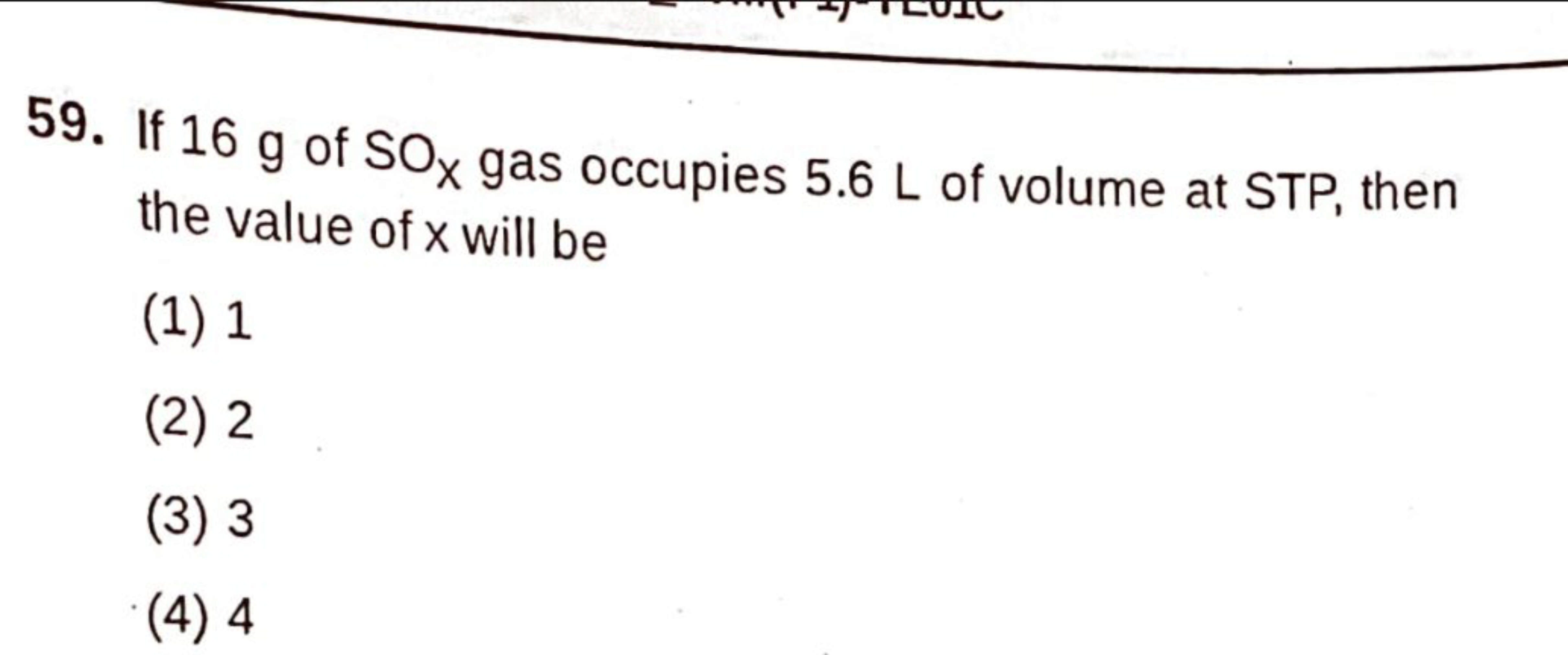 59. If 16 g of SOX​ gas occupies 5.6 L of volume at STP, then the valu