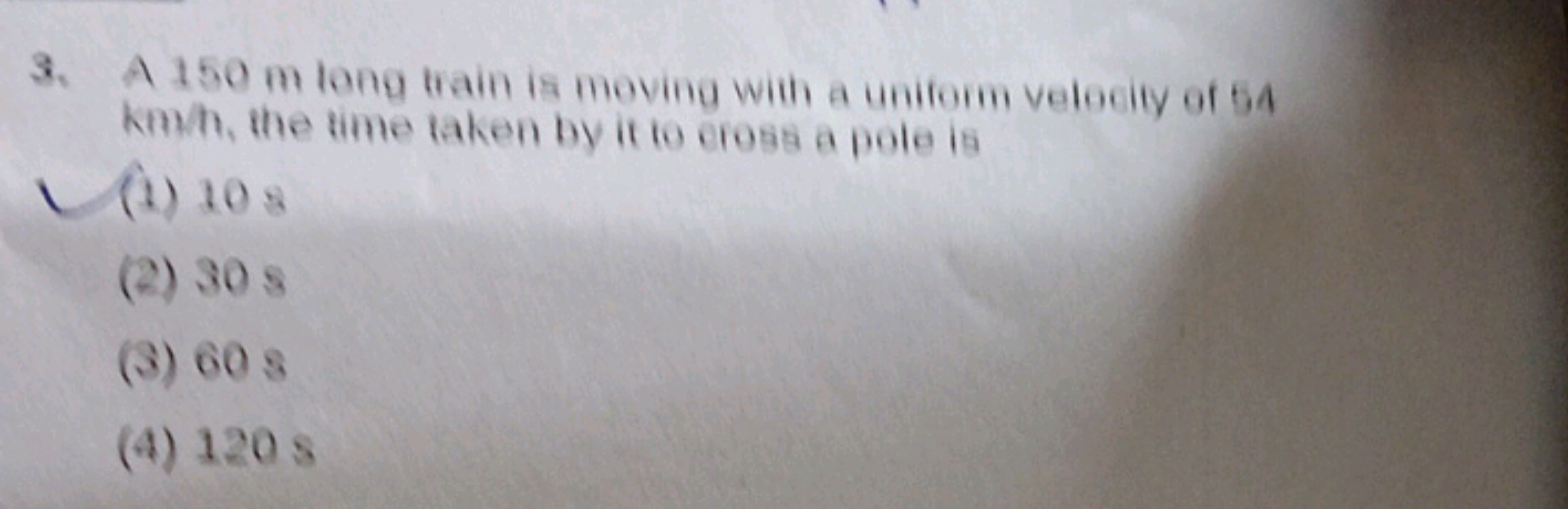 3. A 150 m long train is moving with a uniform velocity of 54 km/h, th