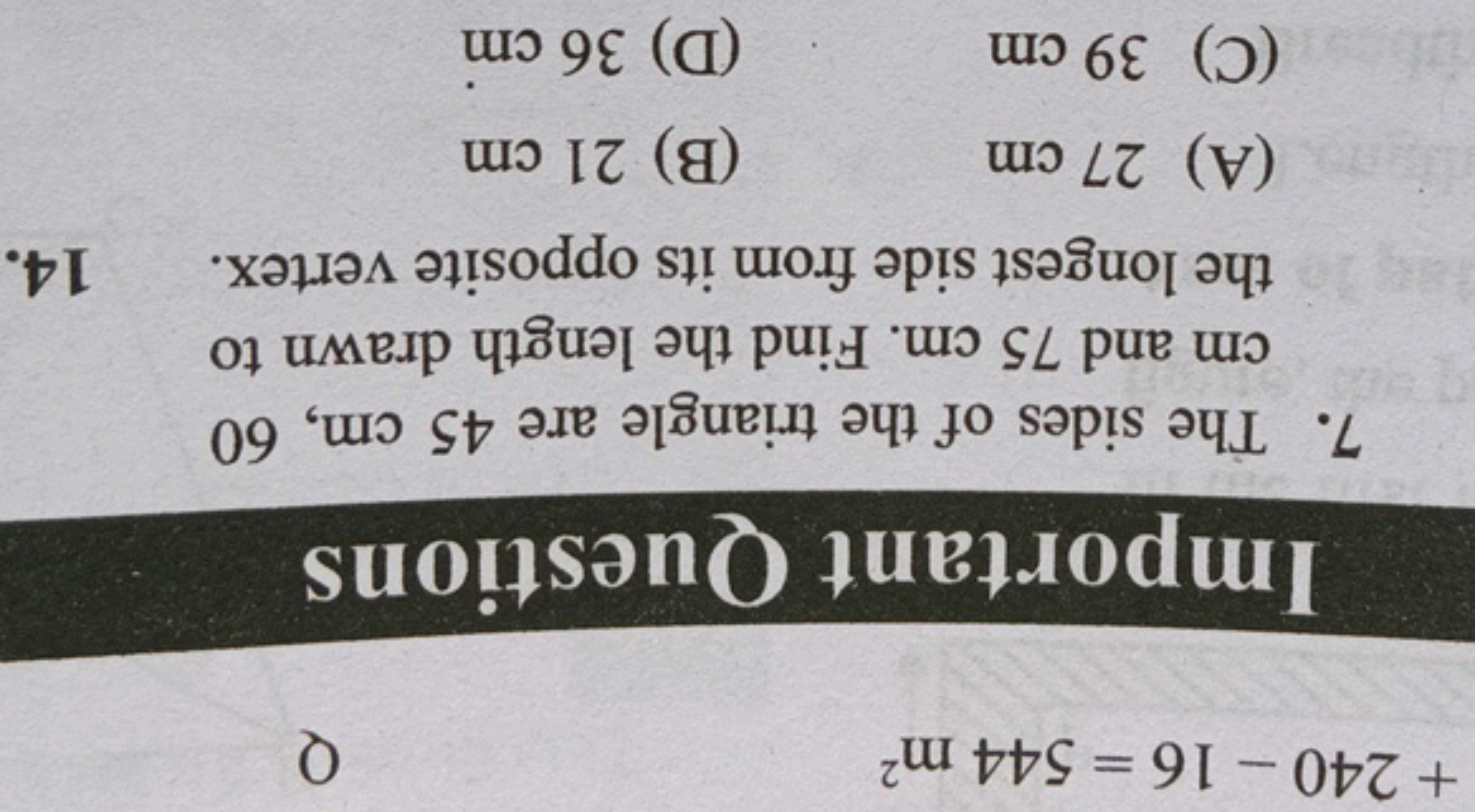 +240−16=544 m2

Important Questions
7. The sides of the triangle are 4