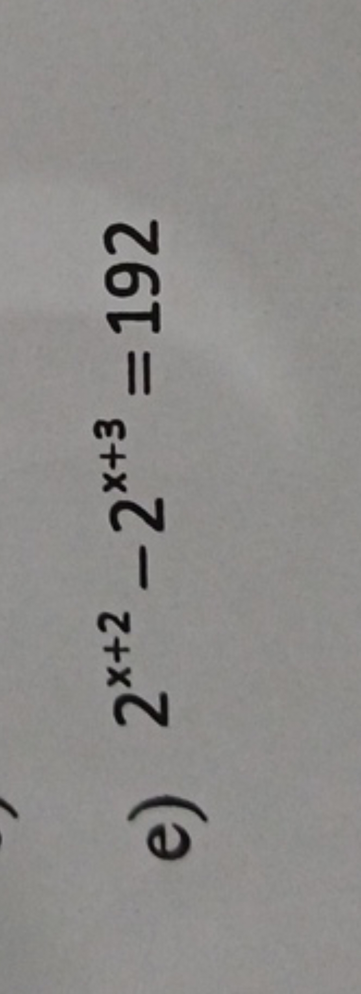 e) 2x+2−2x+3=192