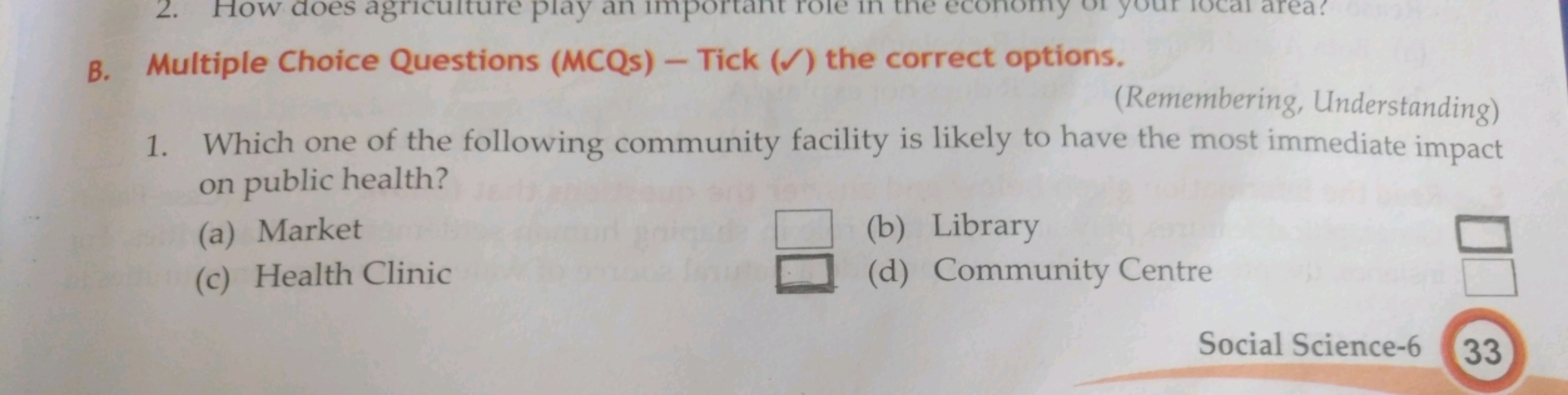 B. Multiple Choice Questions (MCQs) - Tick (✓) the correct options.
(R