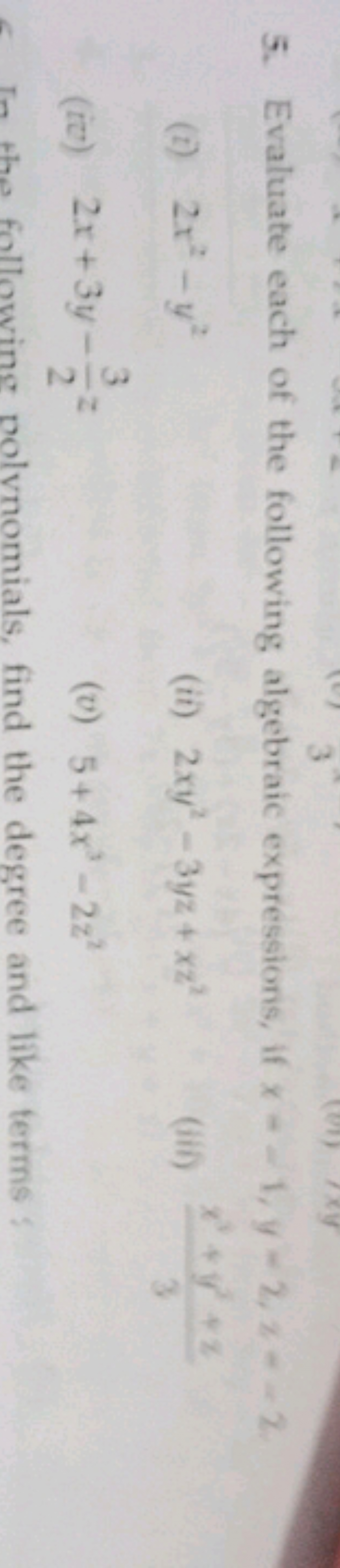 5. Evaluate each of the following algebraic expressions, if x=−1,y=2,z